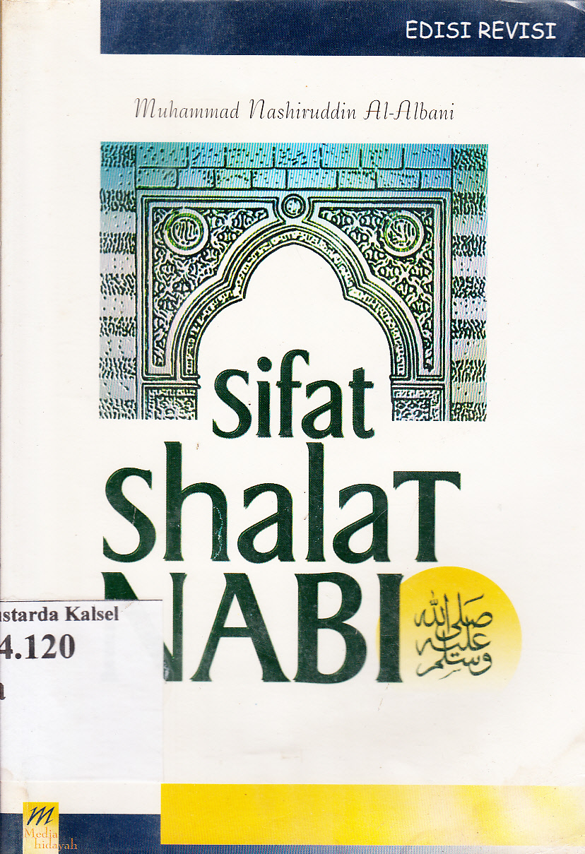 Cover Sifat shalat Nabi / Muhammad Nashiruddin Al-Albani ; penerjemah, Muhammad Thalib