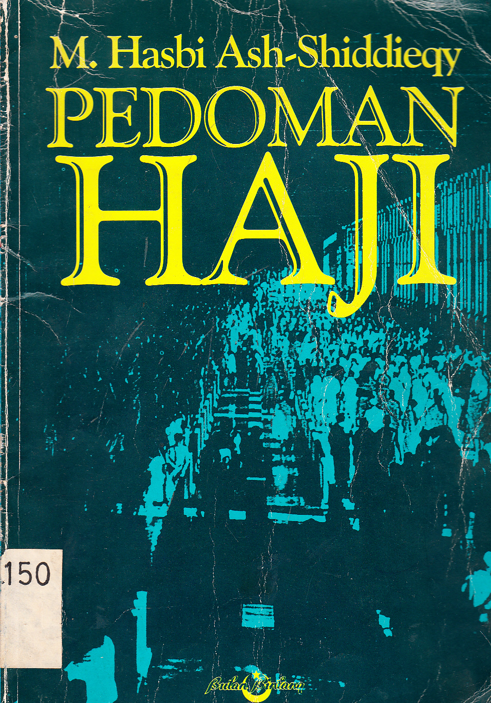 Cover Pedoman haji / Teungku Muhammad Hasbi Ash Shiddieqy