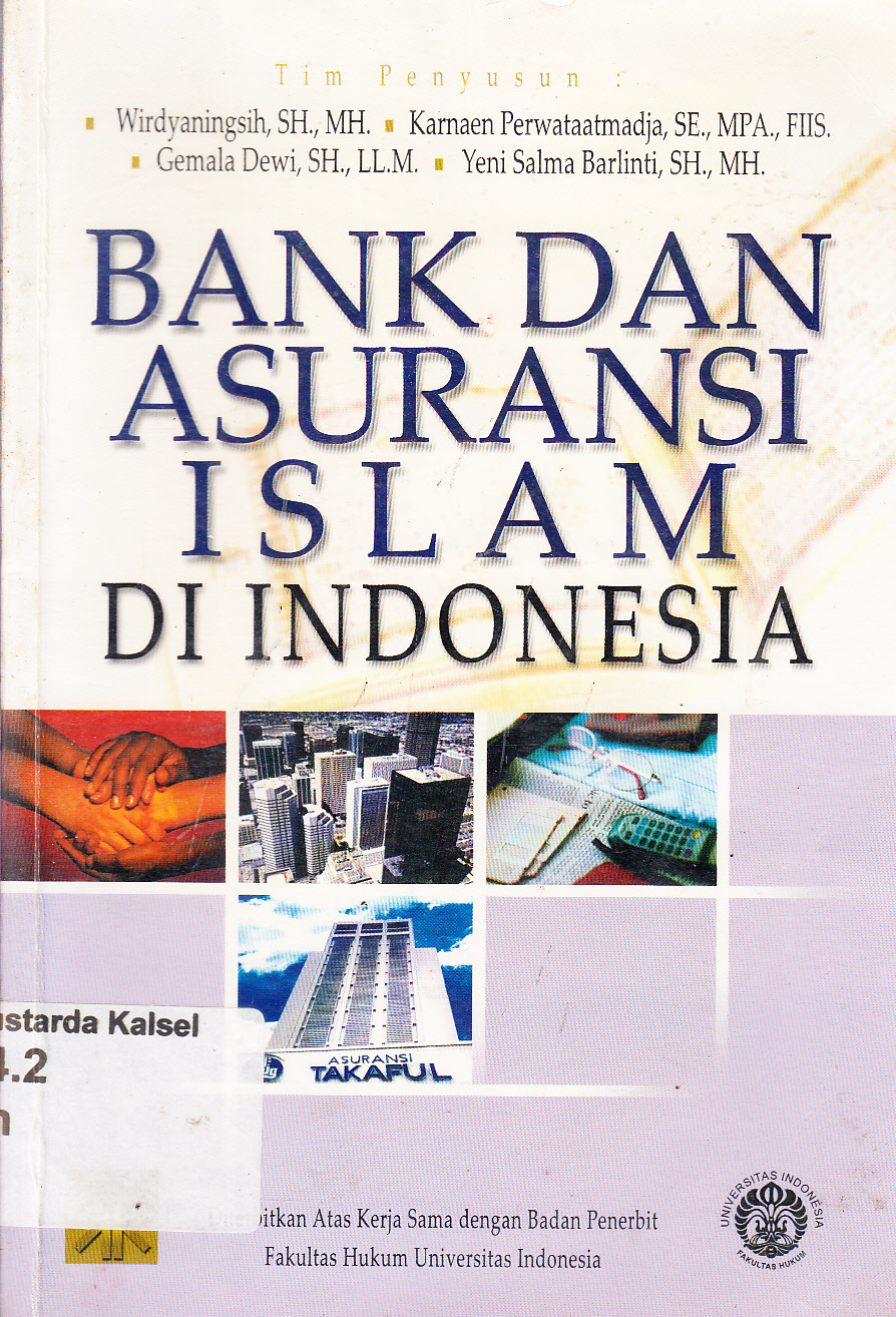 Cover Bank dan asuransi Islam di Indonesia / penyusun, Wirdyaningsih, Karnaen Perwataatmadj, Gemala Dewi, Yeni Salma Barlinti