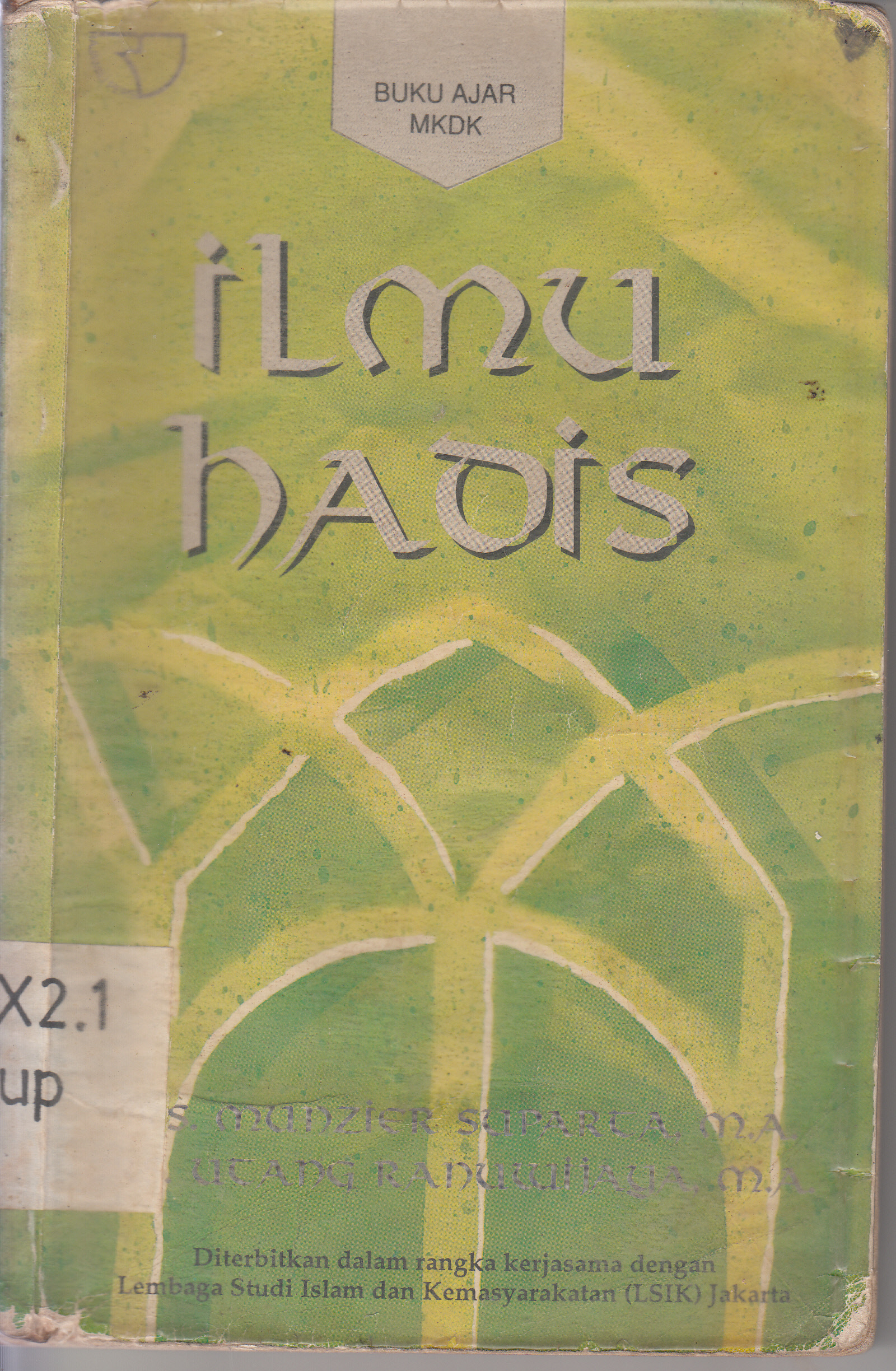 Cover Ilmu Hadist / Munzier Suparta, Utang Ranuwijaya.