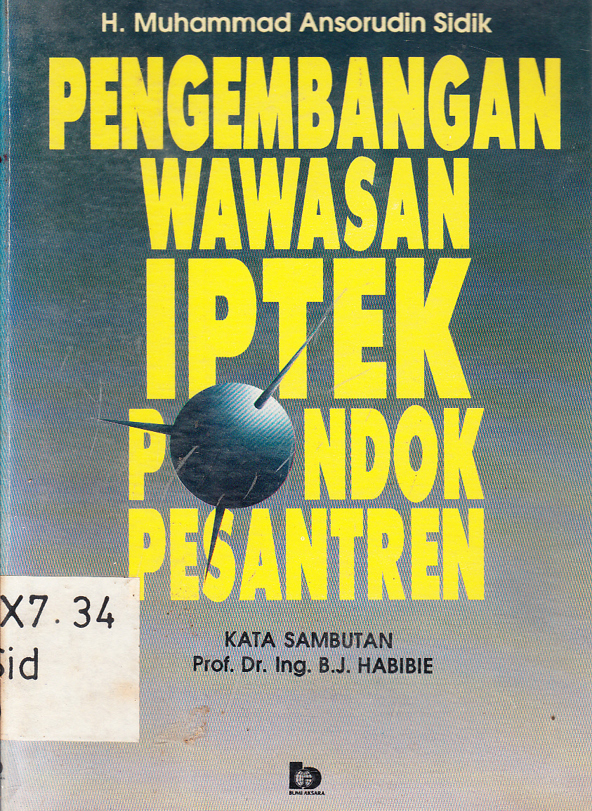Cover Pengembangan wawasan iptek pondok pesantren / H. Muhammad Ansorudin Sidik ; kata sambutan, B.J.Habibie