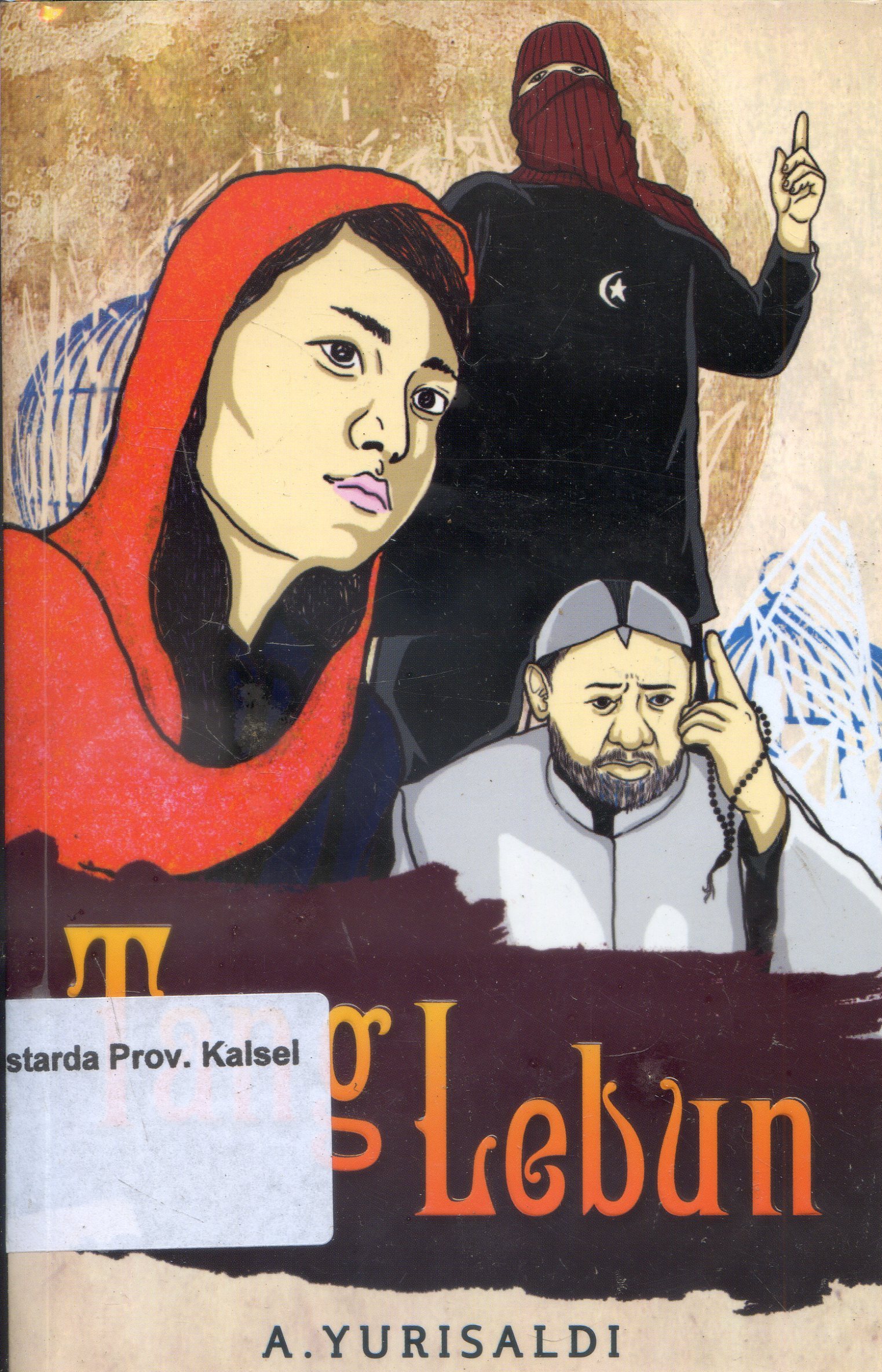 Cover Tang Lebun / A. Yurisaldi ; Penyunting, M. Husnil.