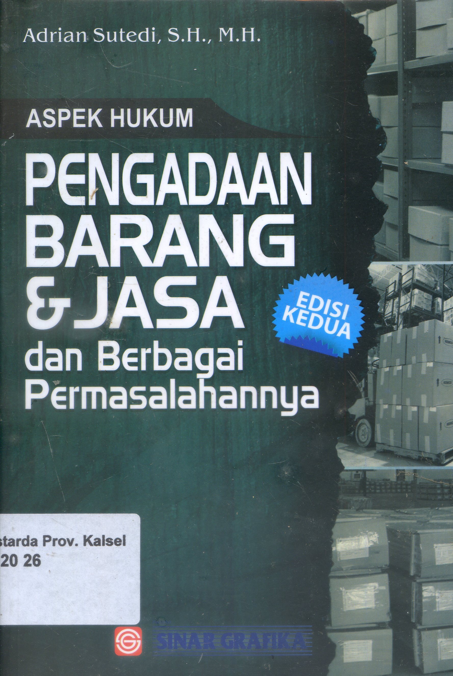 Cover Aspek hukum pengadaan barang dan jasa dan berbagai permasalahannya : Teori dan Praktis ; Editor, Tarmizi