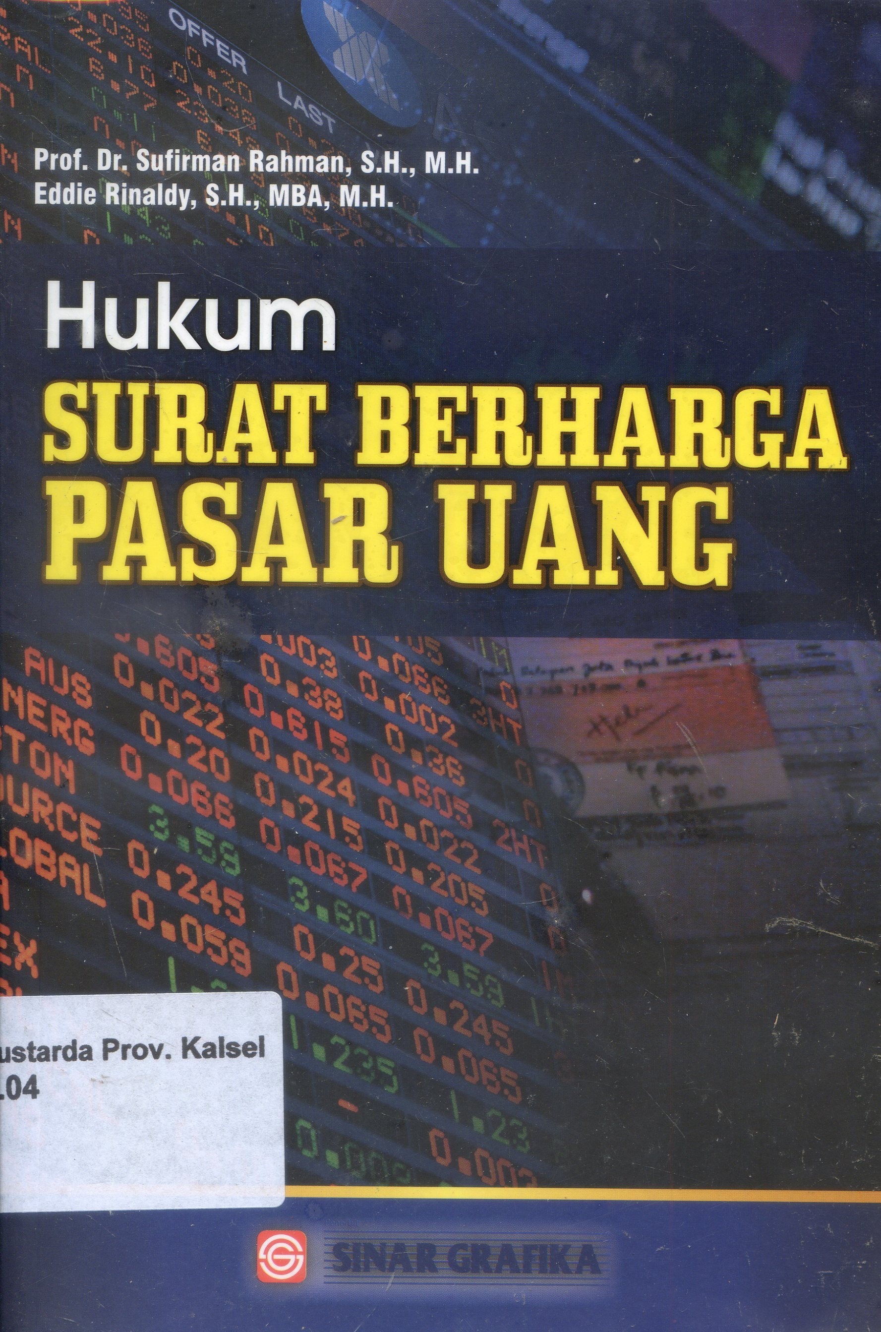 Cover Hukum Surat Berharga Pasar Uang / Sufirman Rahman, Eddie Rinaldy ; Editor, Tarmizi, Ihsan.