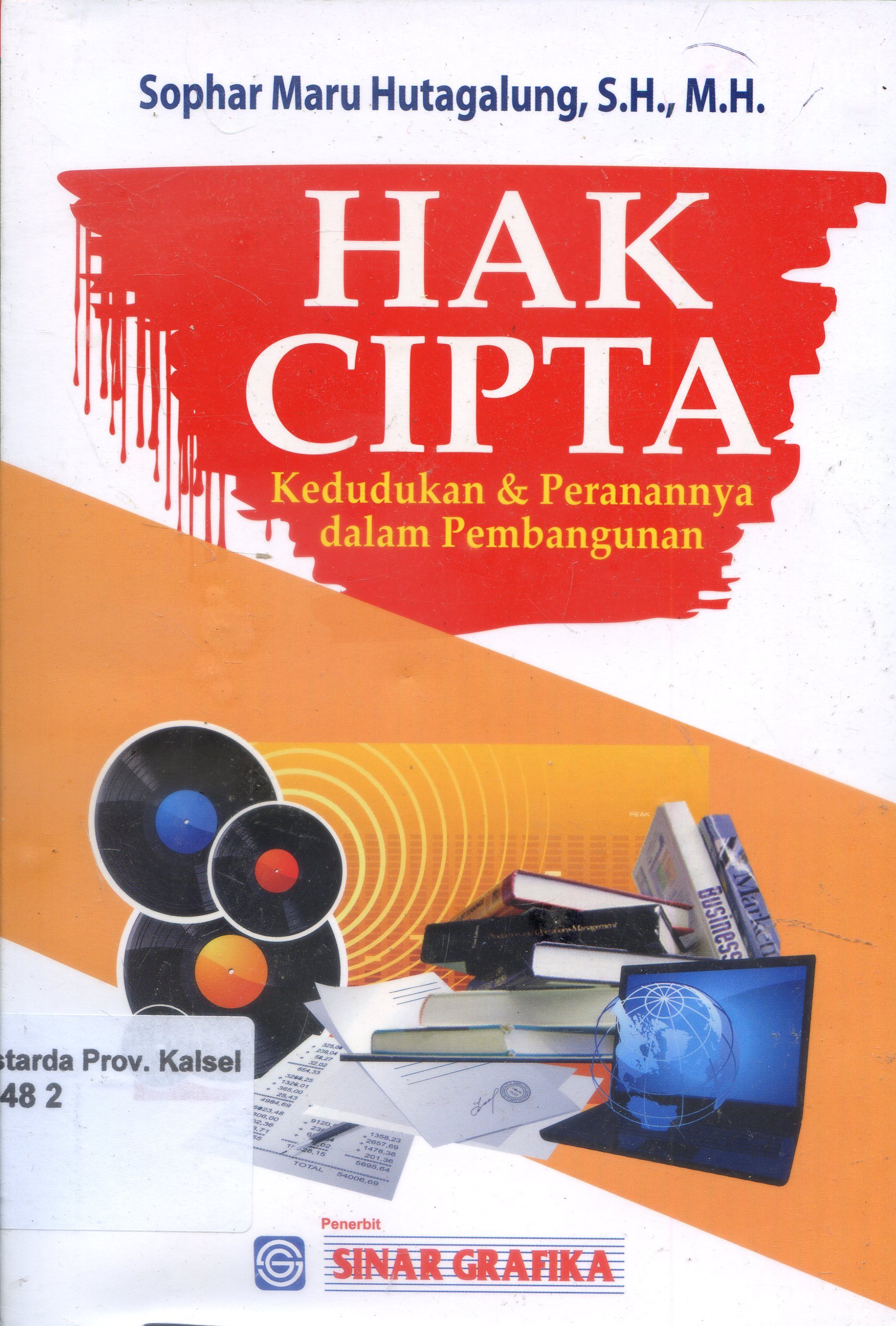 Cover Hak Cipta :  Kedudukan dan Peranannya dalam Pembangunan / Sophar Maru Hutagalung ; Editor Tarmizi, Suryani