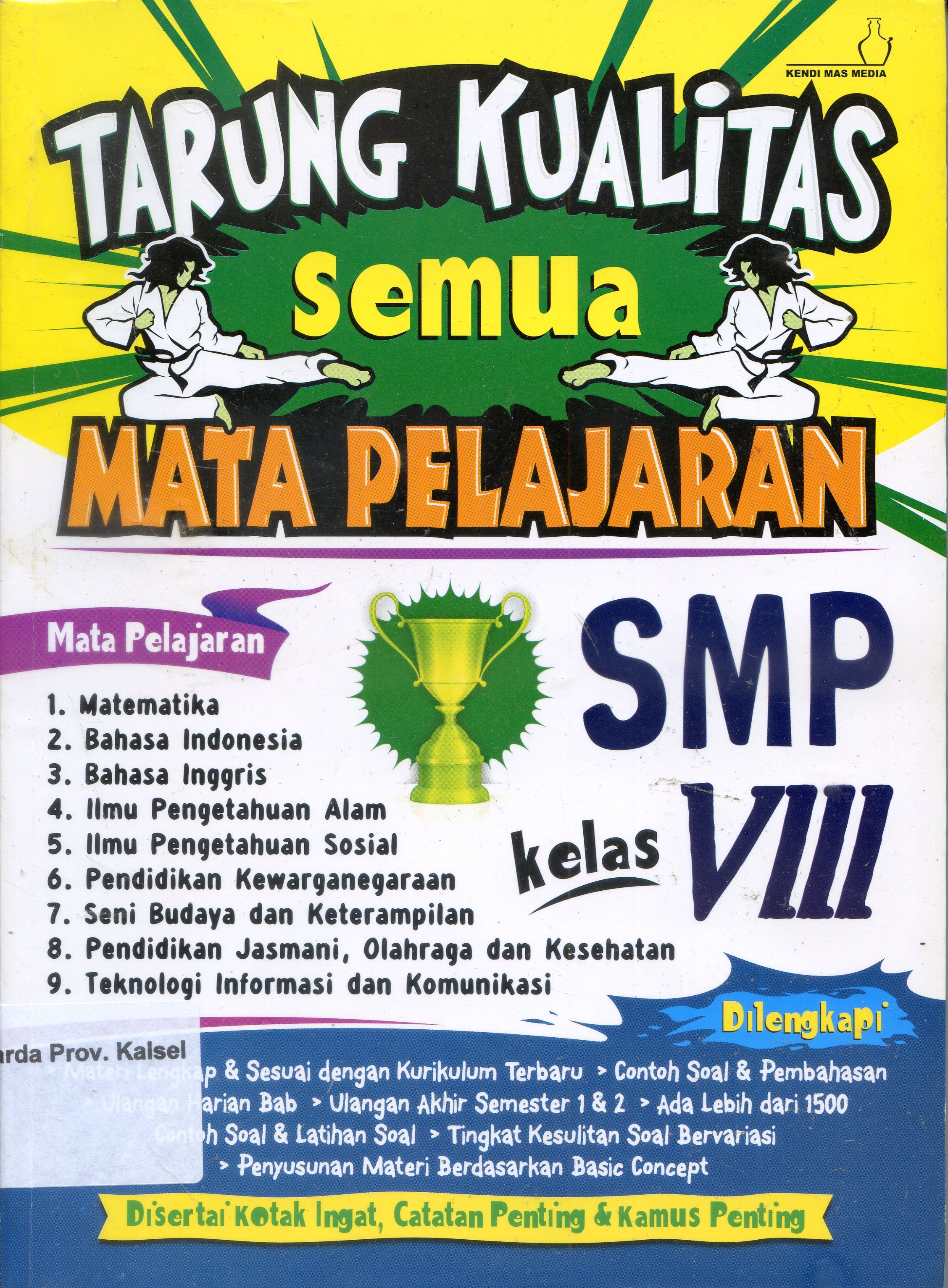 Cover Tarung Kualitas Semua Mata Pelajaran SMP Kelas VIII / Tim Penulis ; Penyunting, Raditya [et.al.]
