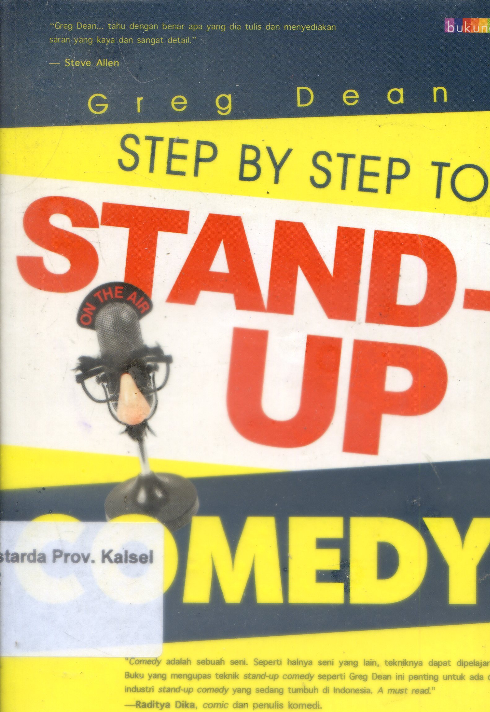 Cover Step By Step Stand Up Comedy / Greg Dean ; Editor, Dewi Fita ; Alih Bahasa, Ernest Prakasa