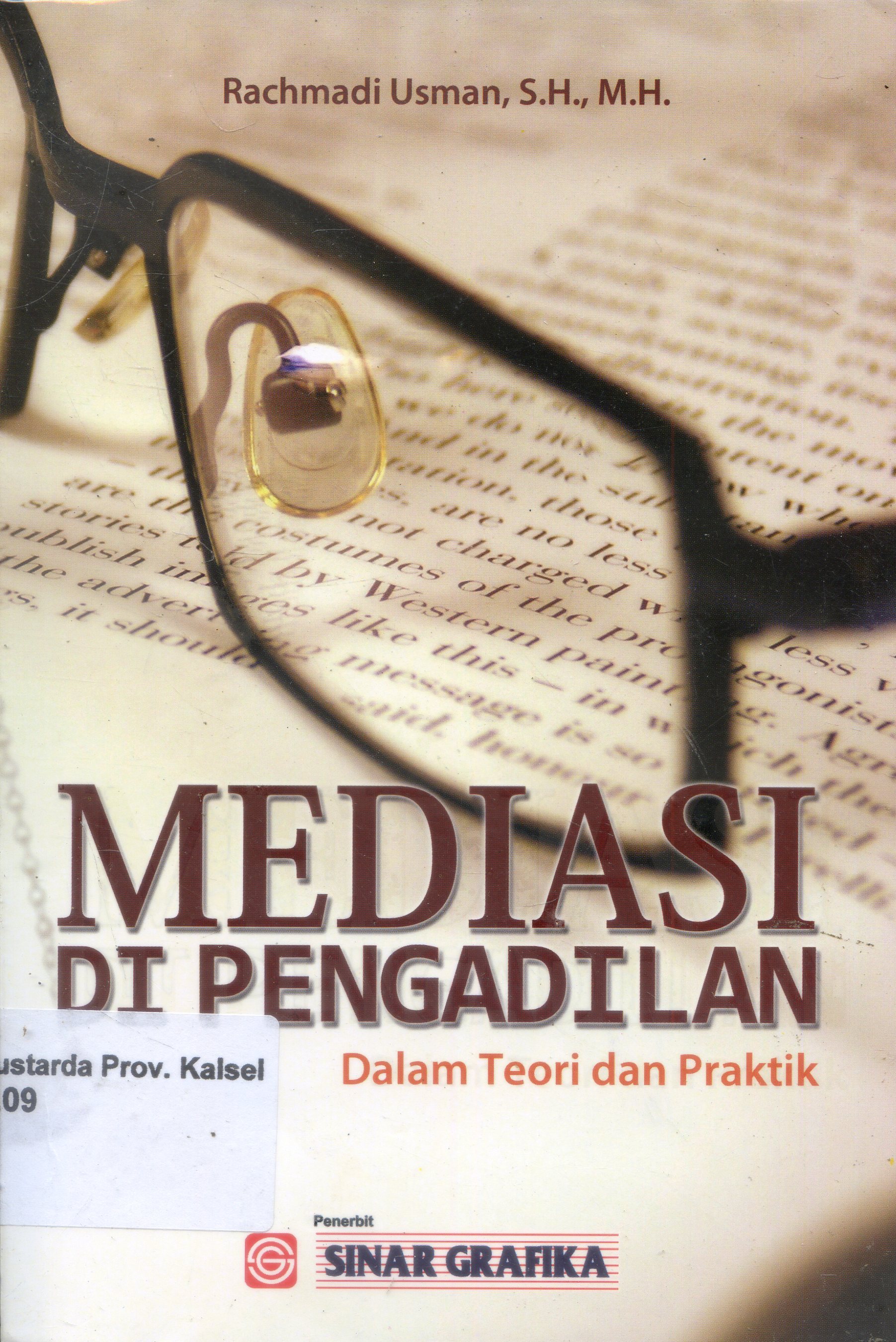 Cover Mediasi Di Pengadilan dalam Teori dan Praktik / Rachmadi Usman ; Editor, Tarmizi