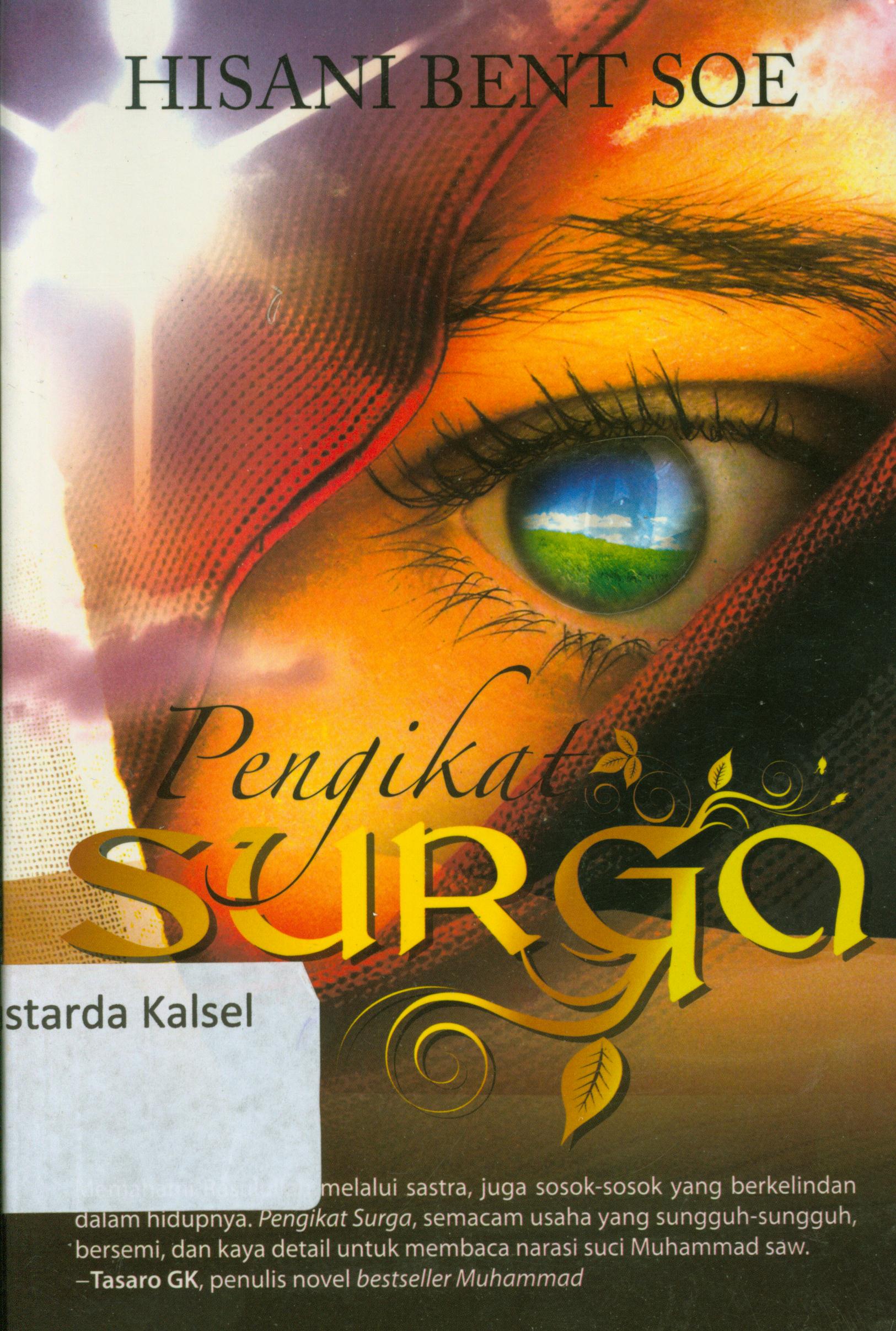 Cover Pengikat surga / Hisani Bent Soe ; Editor, Said Kamil