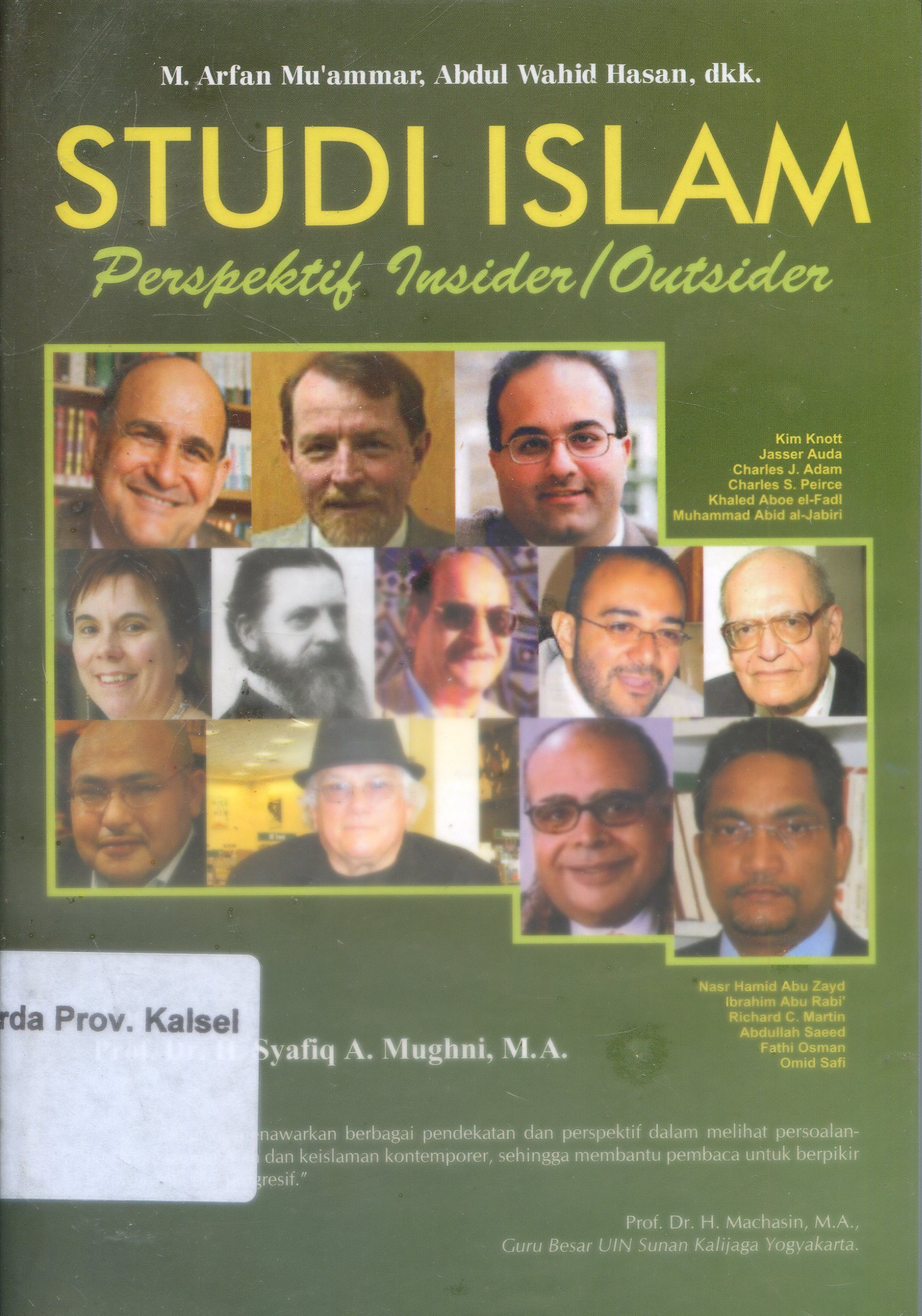 Cover Studi Islam :  Perspektif Insider/Outsider / Arfan Mu'ammar, Abdul Wahid Hasan ; Editor, Arfan Mu'ammar, Abdul Wahid Hasan