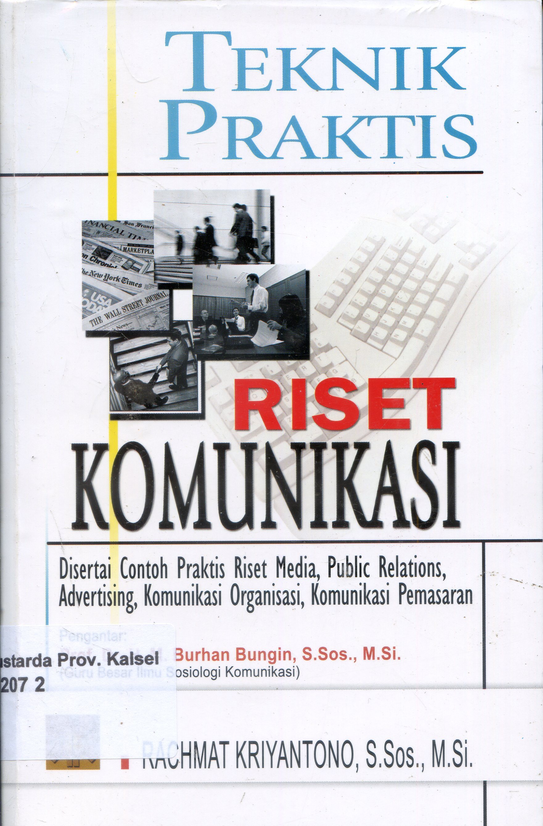 Cover Teknik Praktis :  Riset Komunikasi / Rachmat Kriyantono