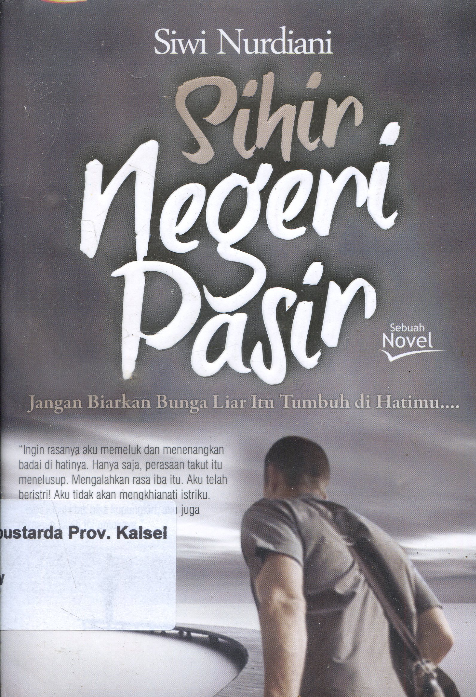 Cover Sihir Negeri Pasir / Siwi Nurdiani ; Editor, Elis Widayanti
