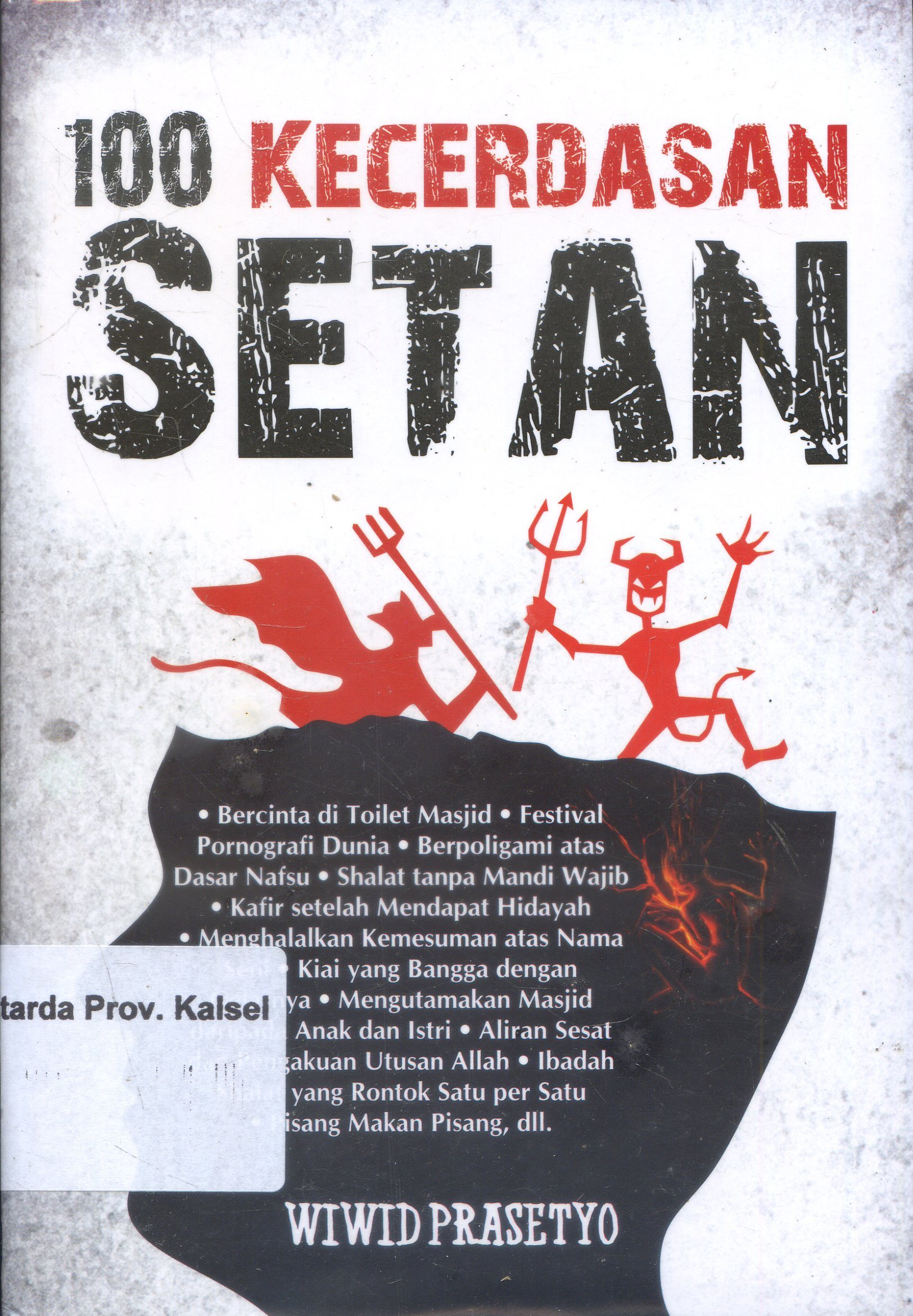 Cover 100 Kecerdasan Setan / Wiwid Prasetyo ; editor, Agus Haryanto