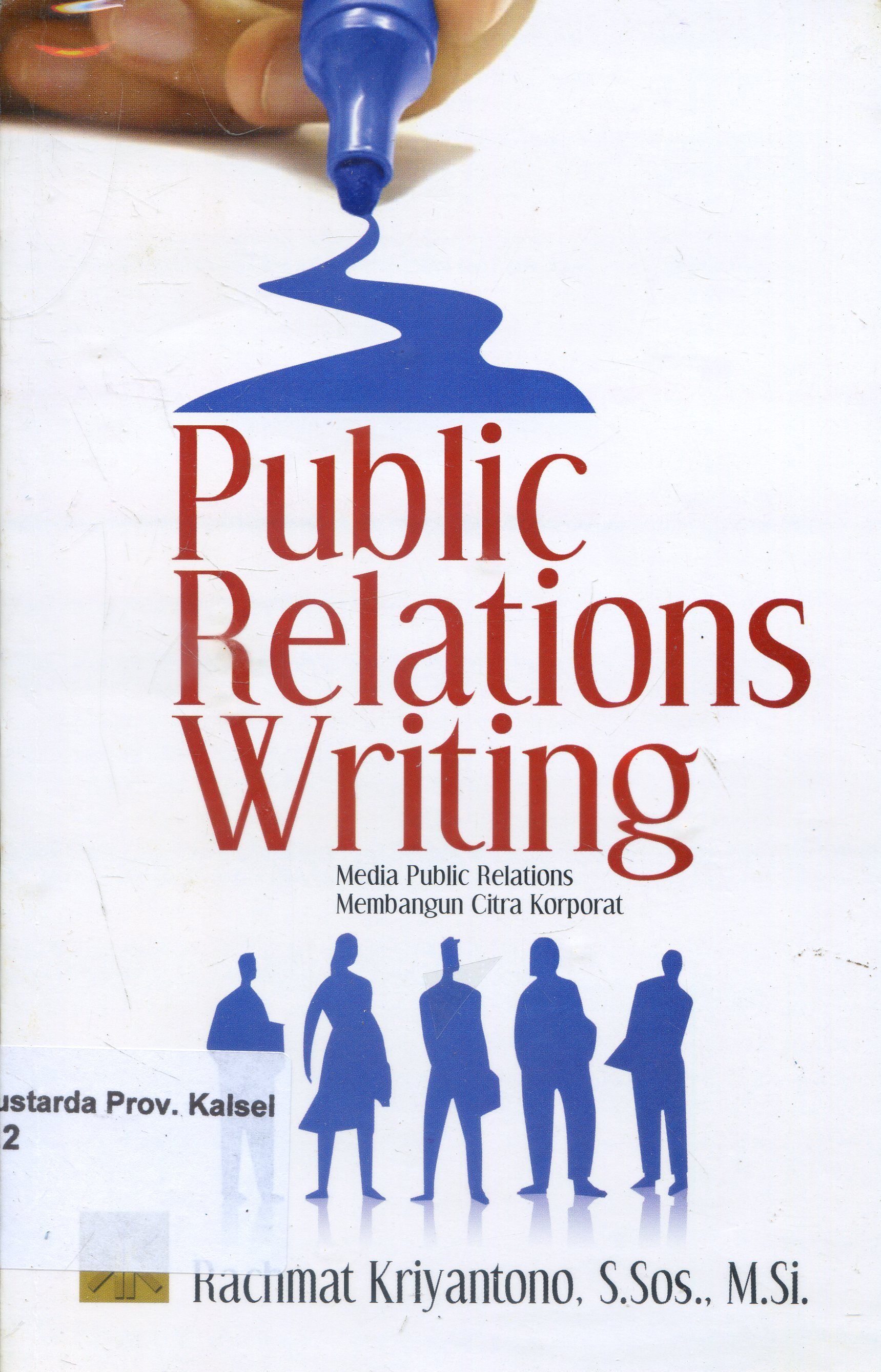 Cover Public Relations Writing / Racmat Kriyantono