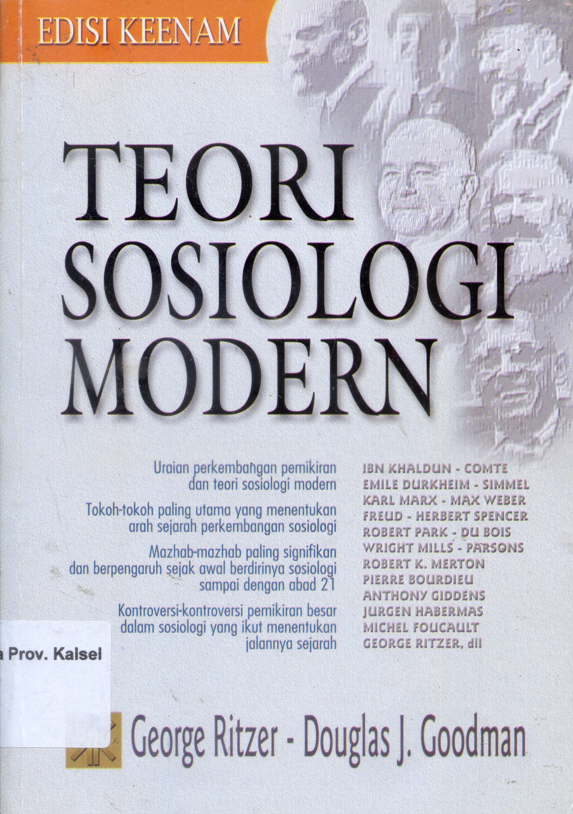 Cover Teori Sosiologi Modern / George Ritzer, Douglas J. Goodman ; Editor, Tri Wibowo Budi Santoso ; Alih Bahasa, Alimandan.