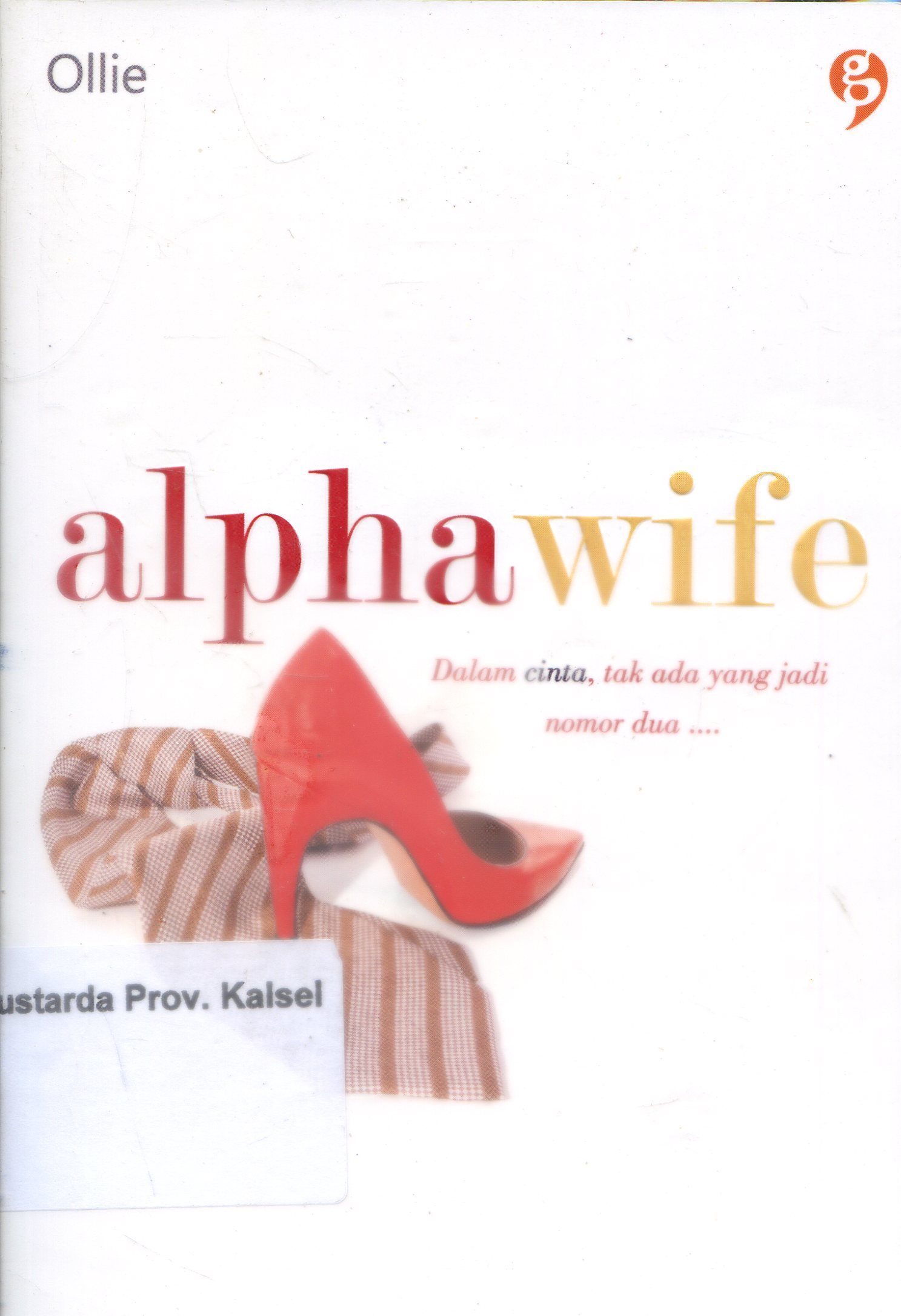 Cover Alpha Wife / Ollie ; Editor, Ayuning