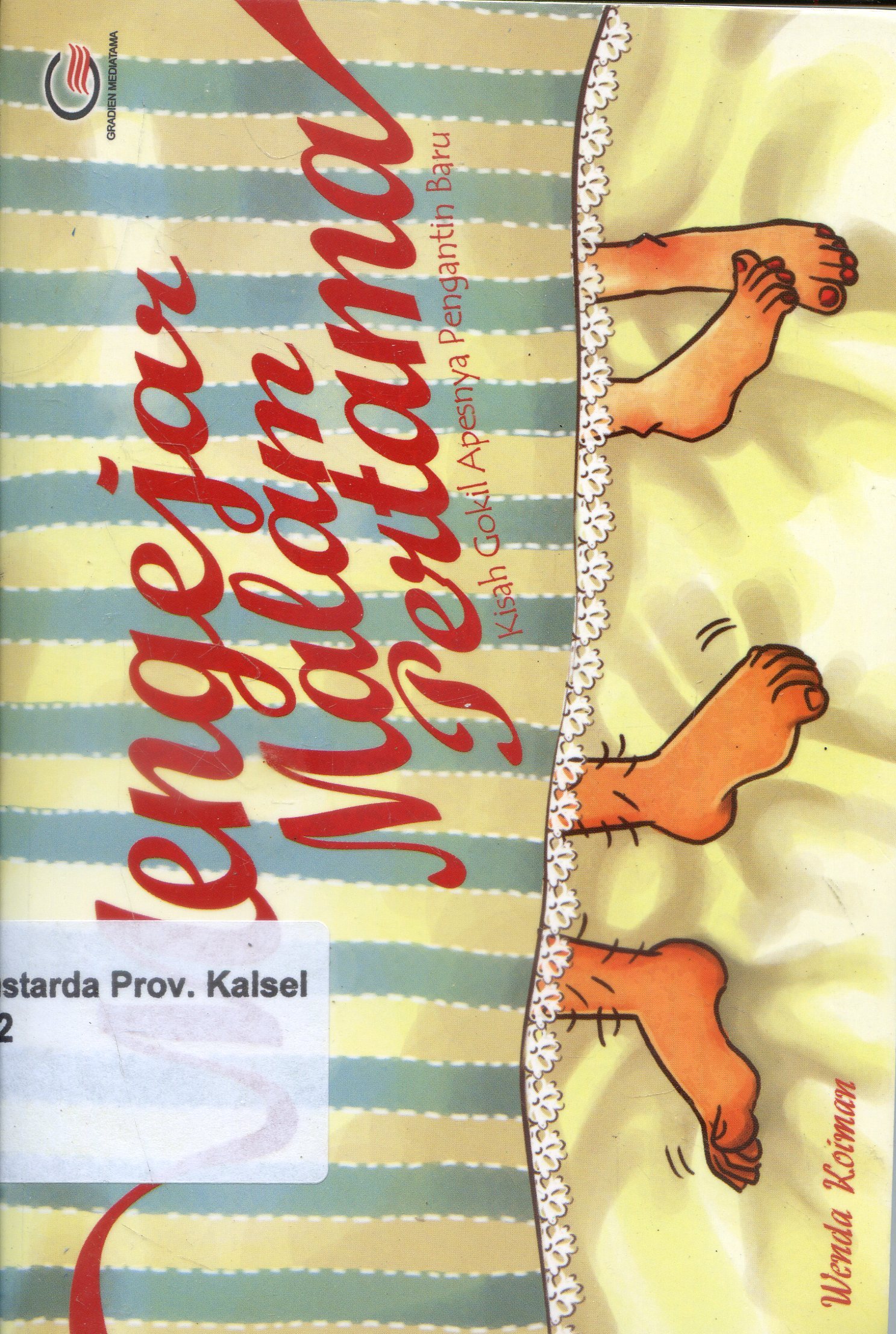 Cover Mengejar Malam Pertama / Wenda Koiman ; Penyunting, Tyas