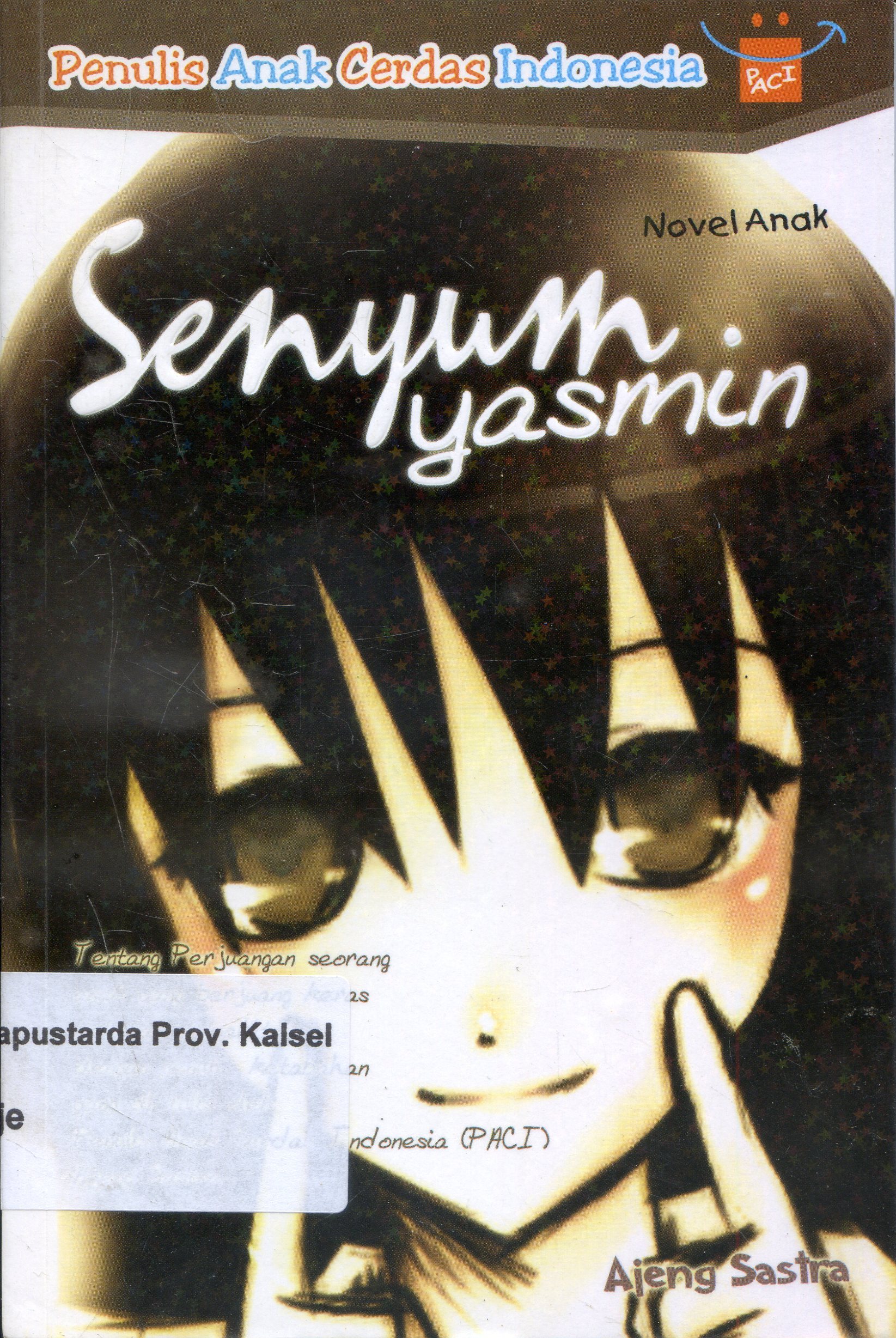 Cover Senyum Yasmin / Ajeng Sastra ; Editor, A. Latief