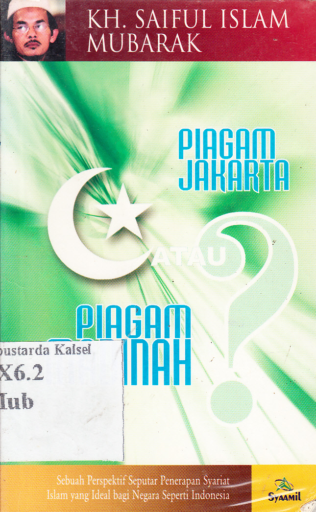 Cover Piagam Jakarta atau piagam Madinah / Saiful Islam Mubarak ; edditor Nalus