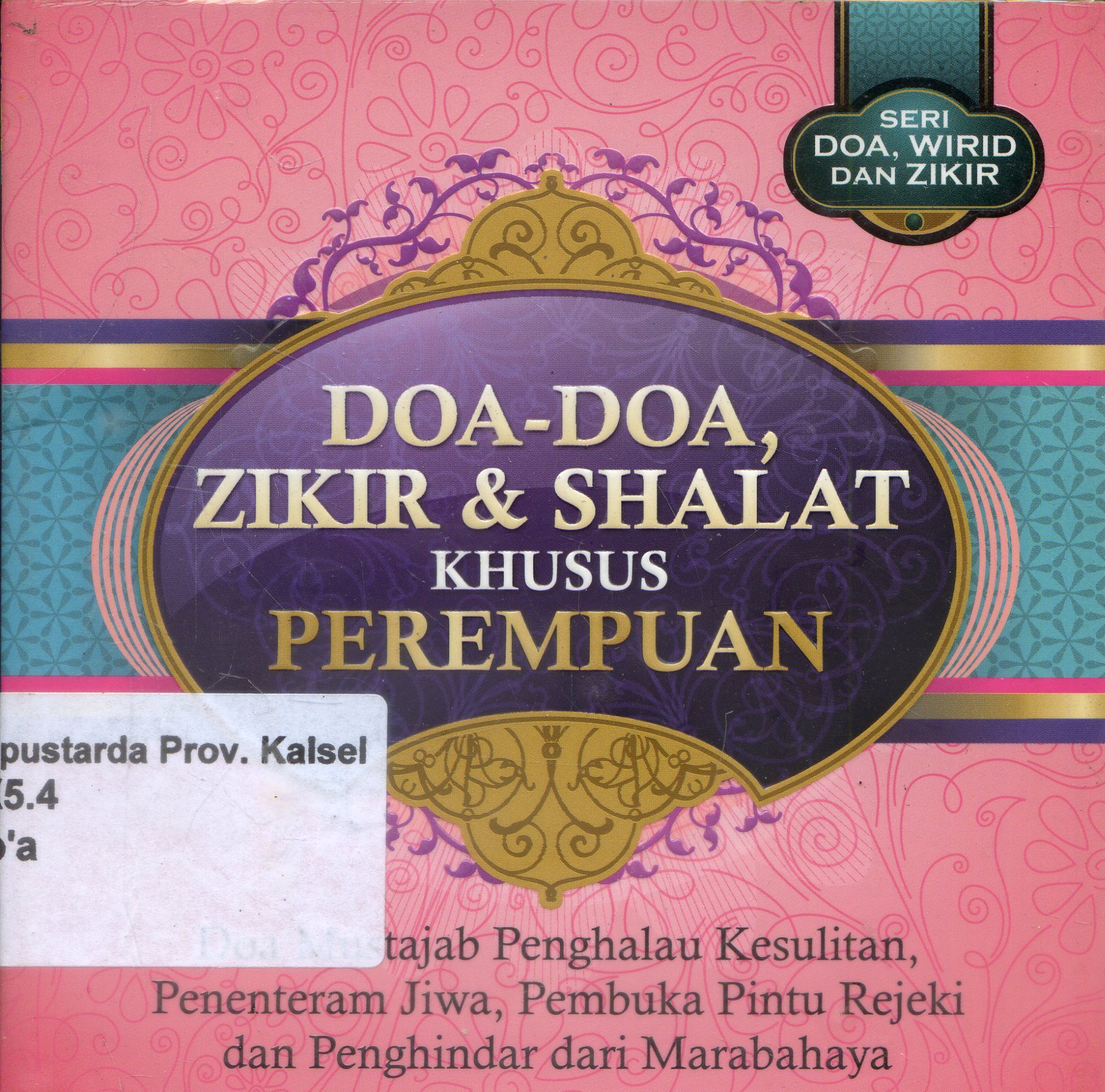 Cover doa-doa, Zikir dan shalat khusus perempuan / Tim Arifa