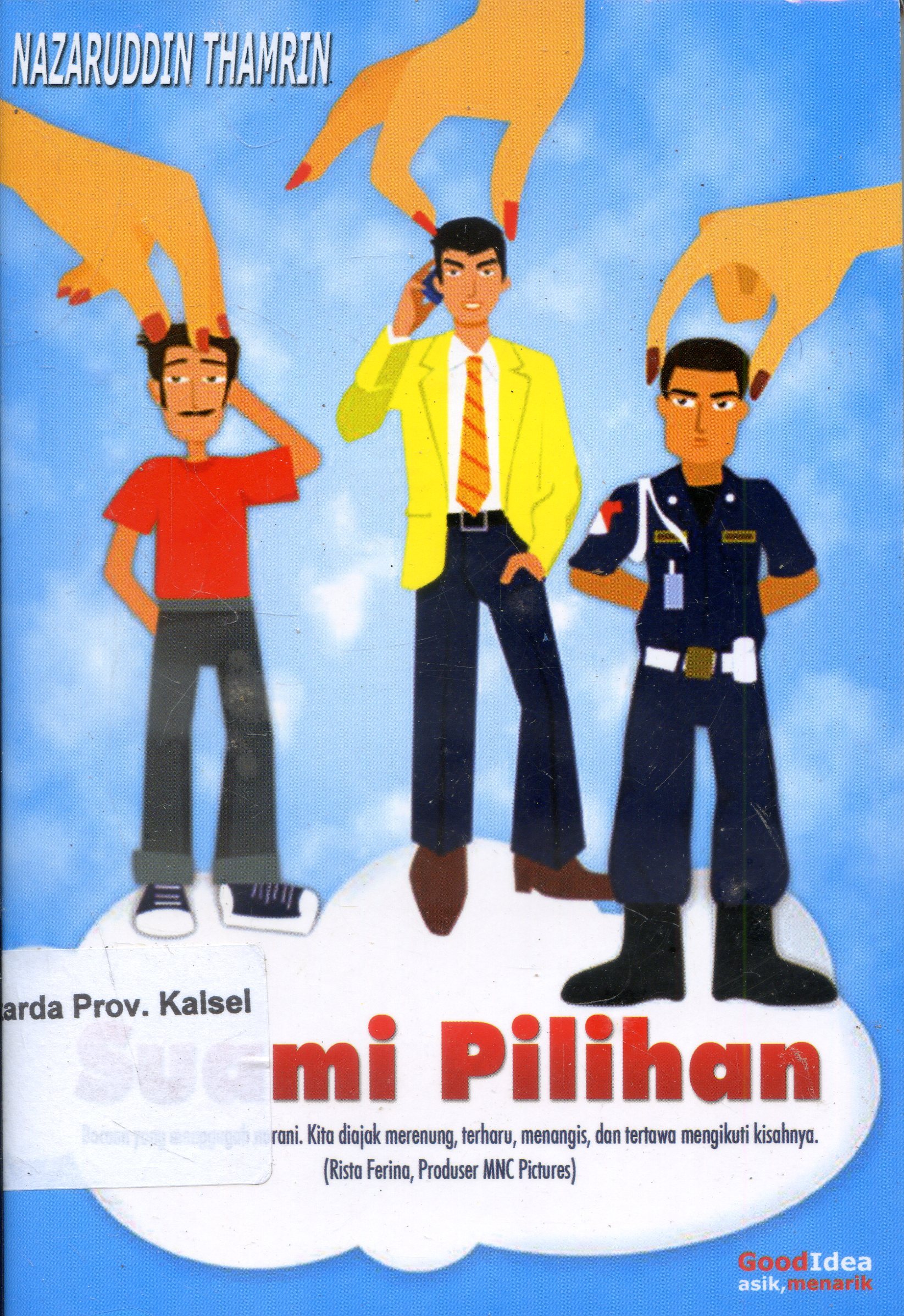 Cover Suami Pilihan / Nazaruddin Thamrin ; Editor, Fauziah Muhlisah