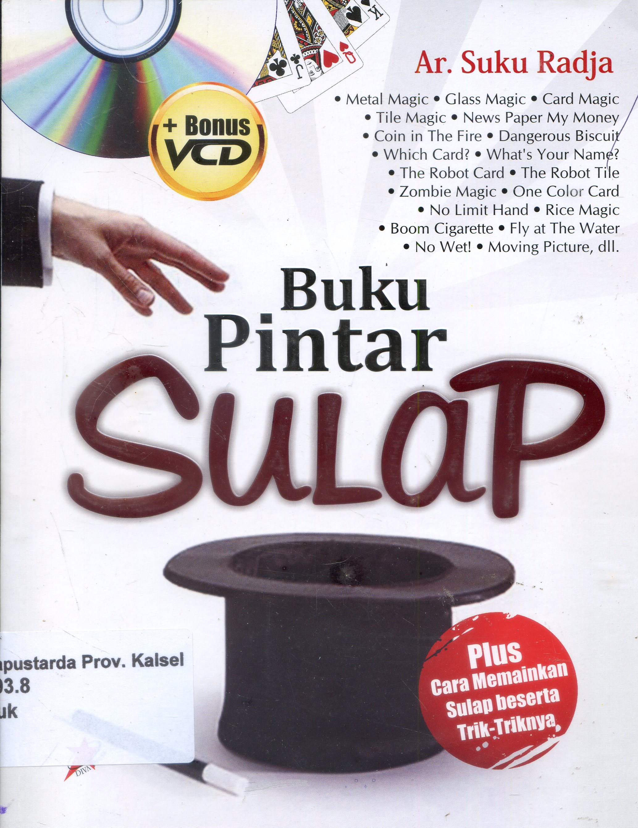 Cover Buku Pintar Sulap / Suku Radja ; Editor, Dion