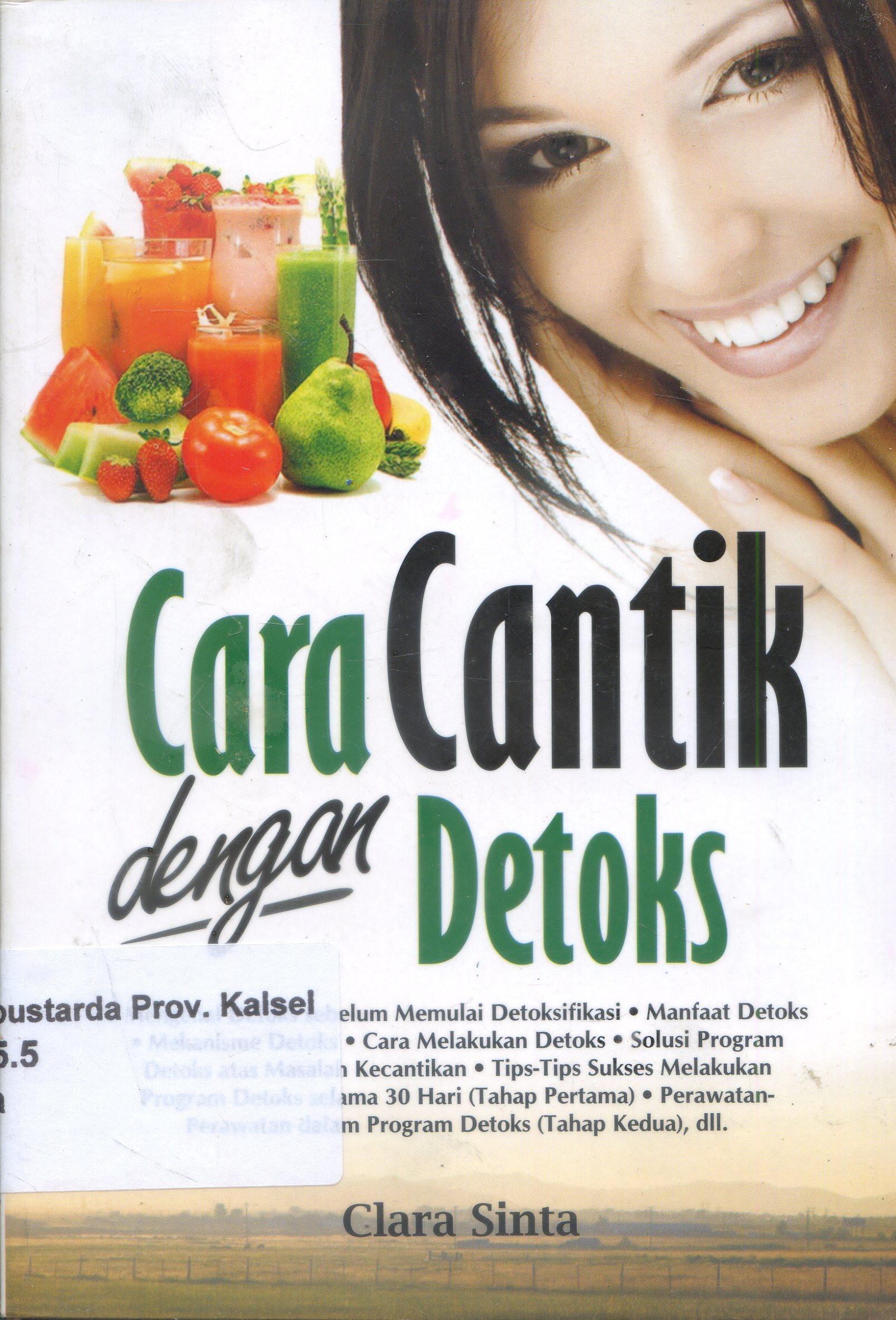 Cover Cara cantik dengan detok / Clara Sinta ; Editor, Dirusdi Toanto