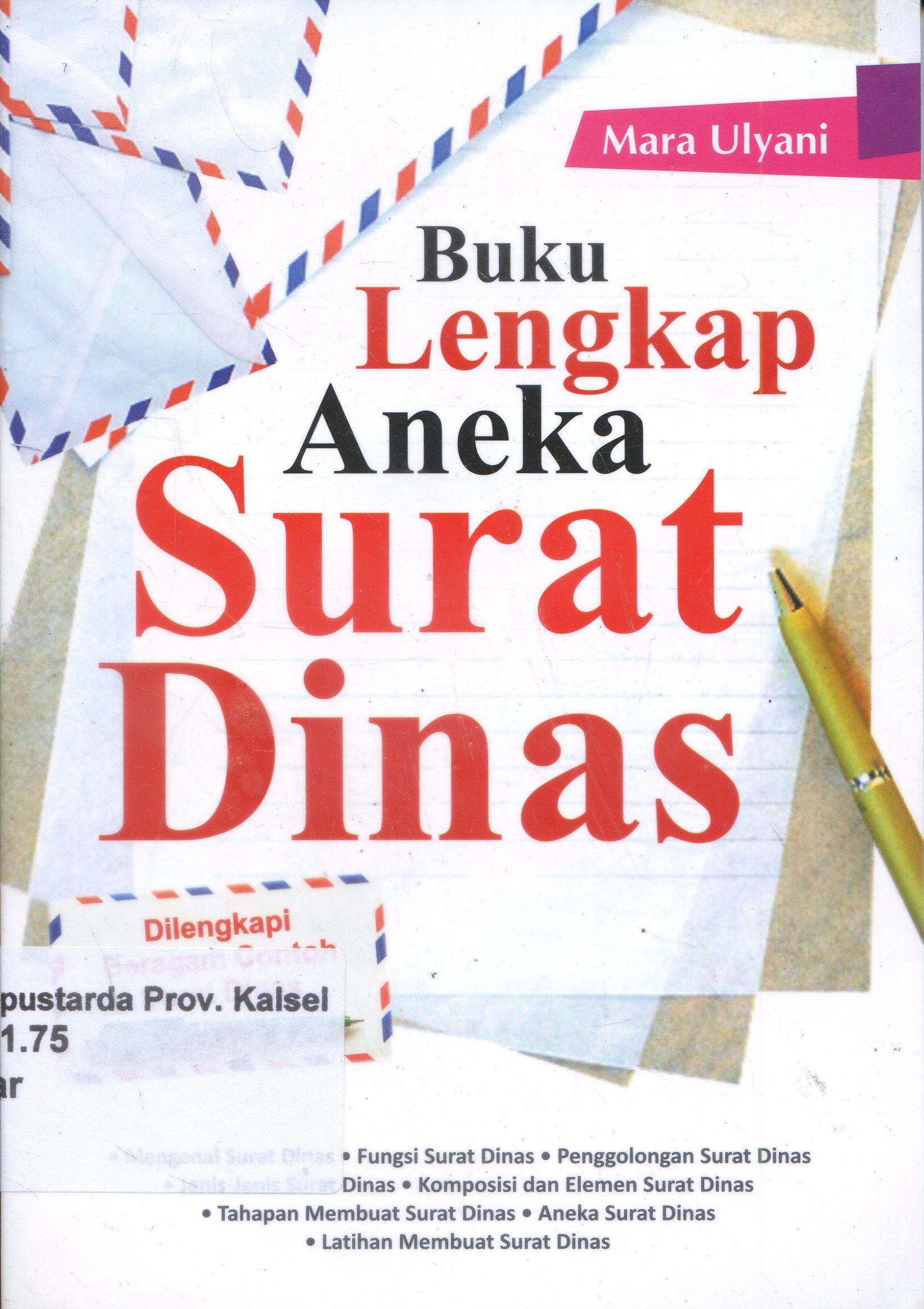 Cover Buku Lengkap Aneka Surat Dinas / Mara Ulyani