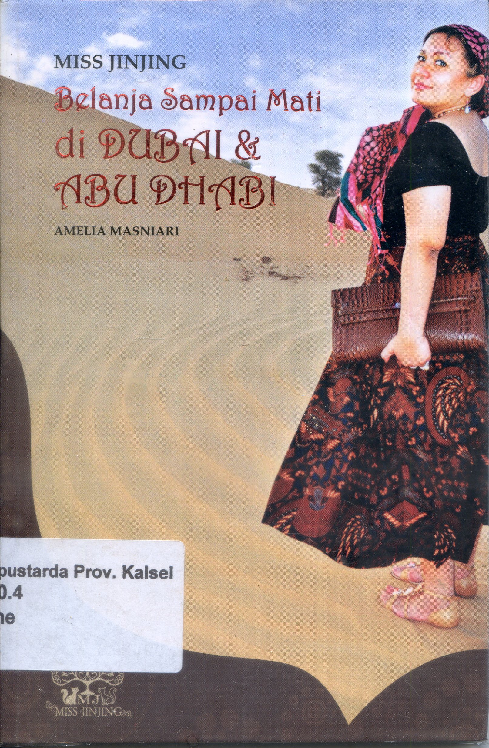Cover Miss Jinjing Belanja Sampai Mati Di Dubai Dan Abu Dhabi / Amelia Masniari