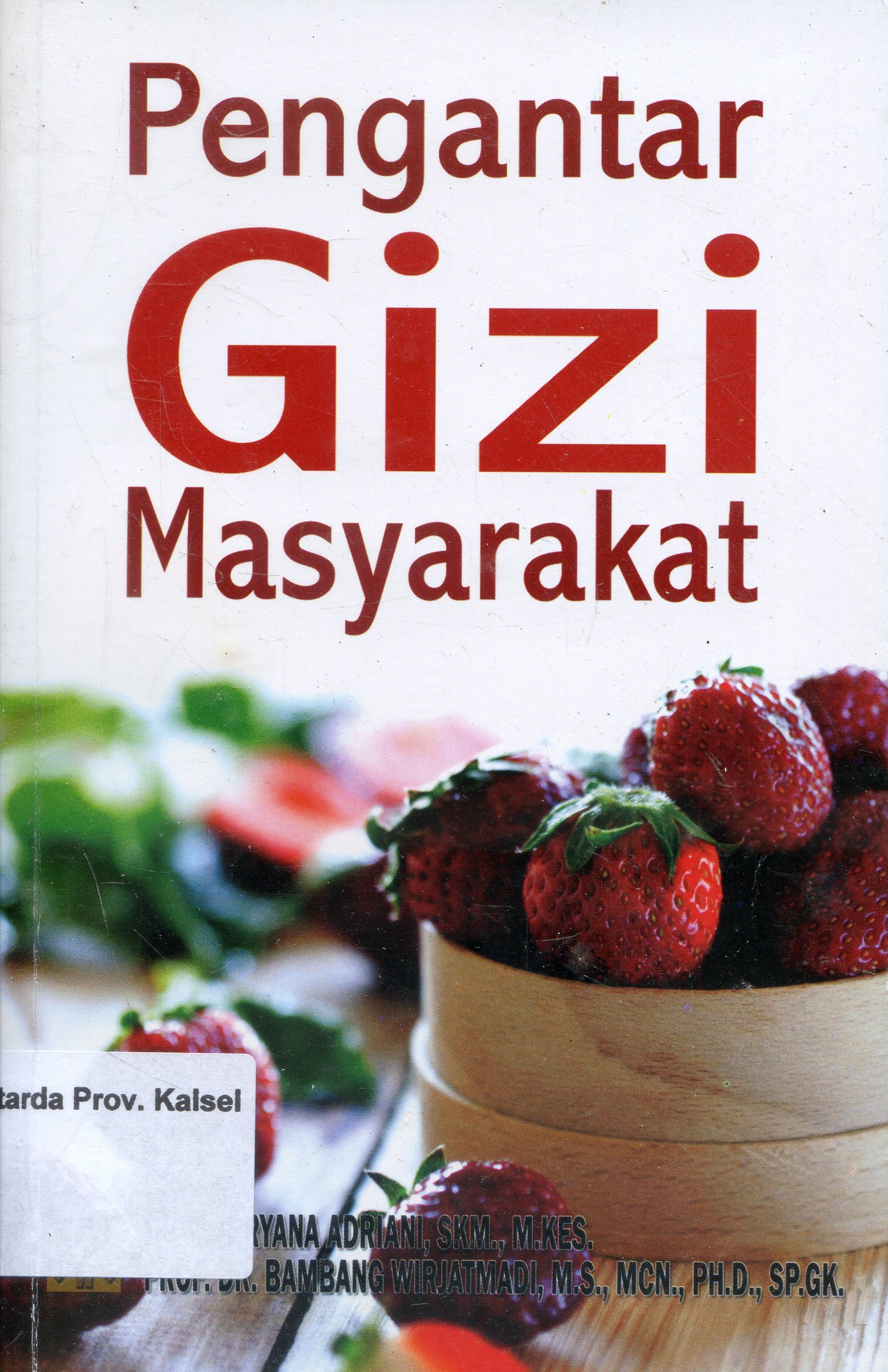Cover Pengantar Gizi Masyarakat / Merryana Adriani, Bambang Wijatmadi