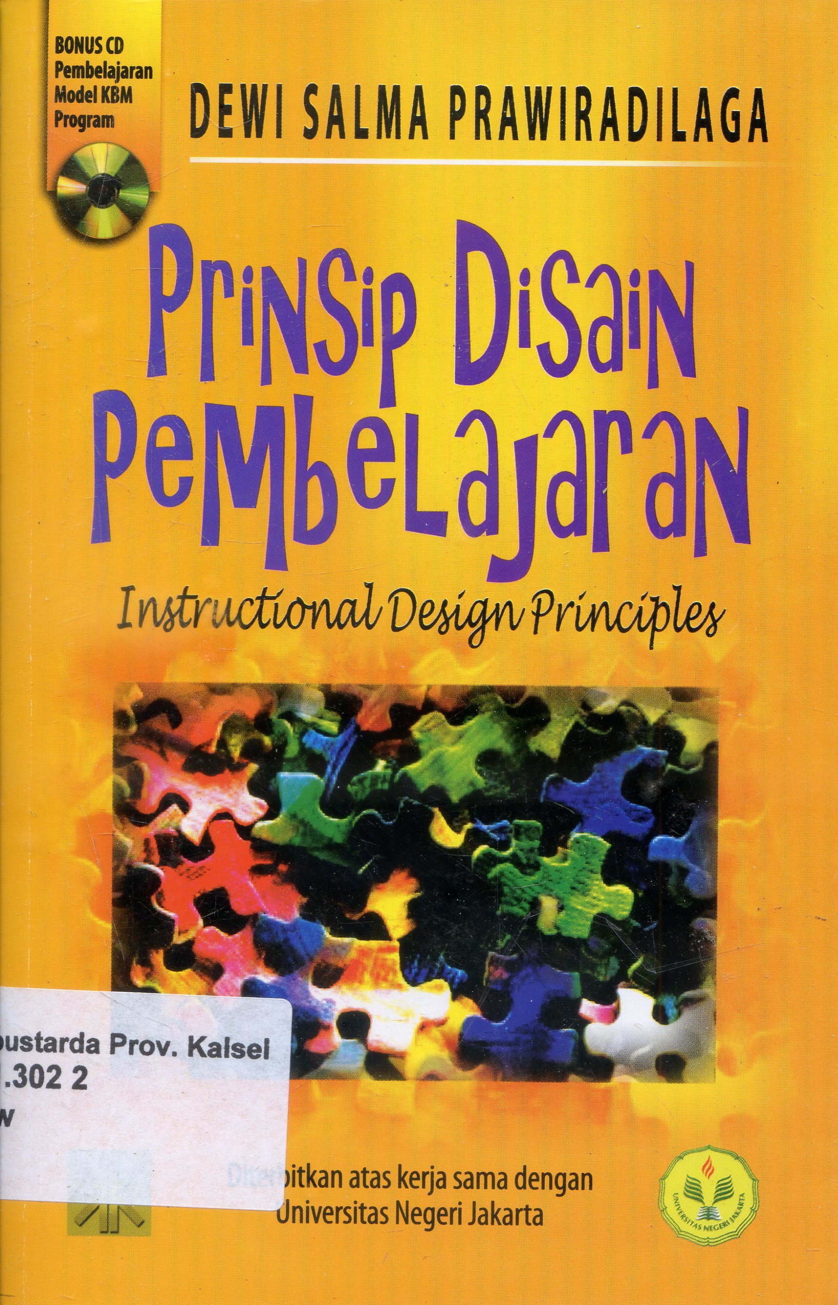 Cover Buku Kerja Prinsip Disain Pembelajaran : Instructional Design Principles / Dewi Salma Prawiradilaga