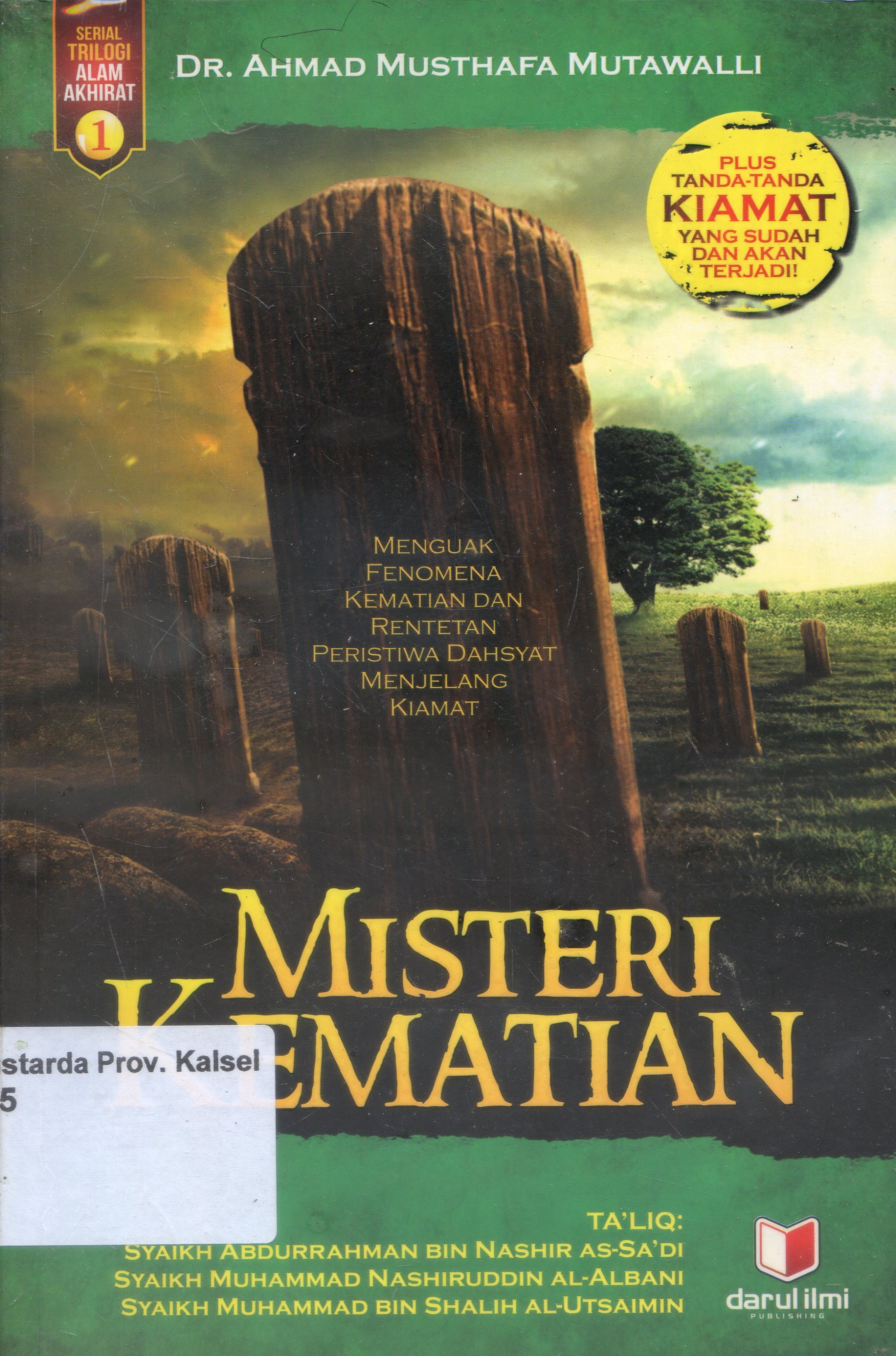 Cover Misteri Kematian / Ahmad Musthafa Mutawalli ; Alih Bahasa, Umar Mujtahid.