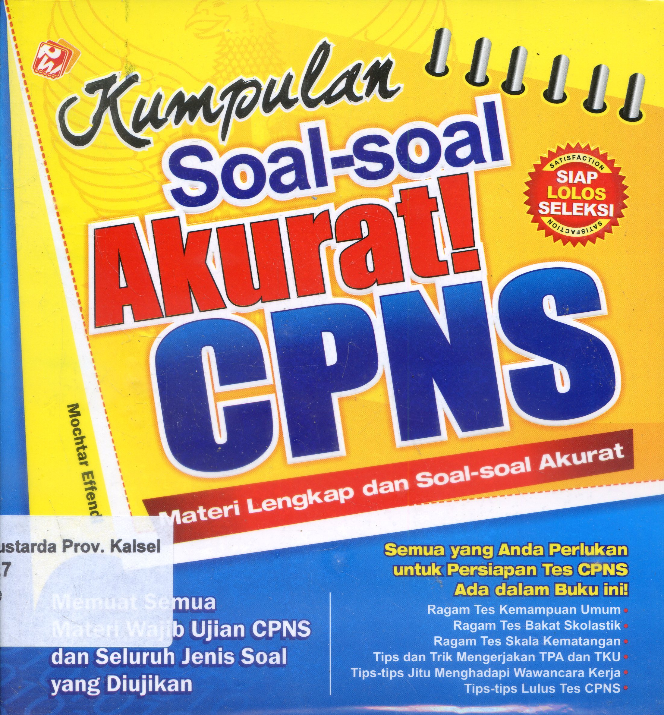 Cover Kumpulan Soal-soal Akurat CPNS / Mochtar Effendi ; Penyunting, Nina