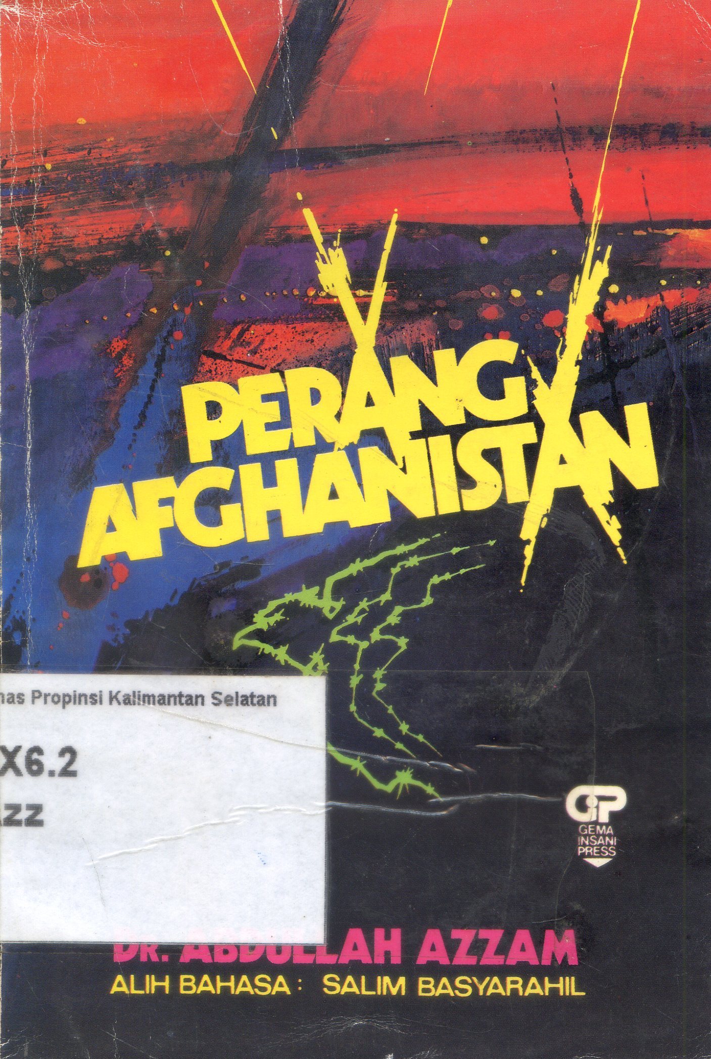 Cover Perang Afghanistan / Abdullah Azzam ; alih bahasa, Salim Basyarahil