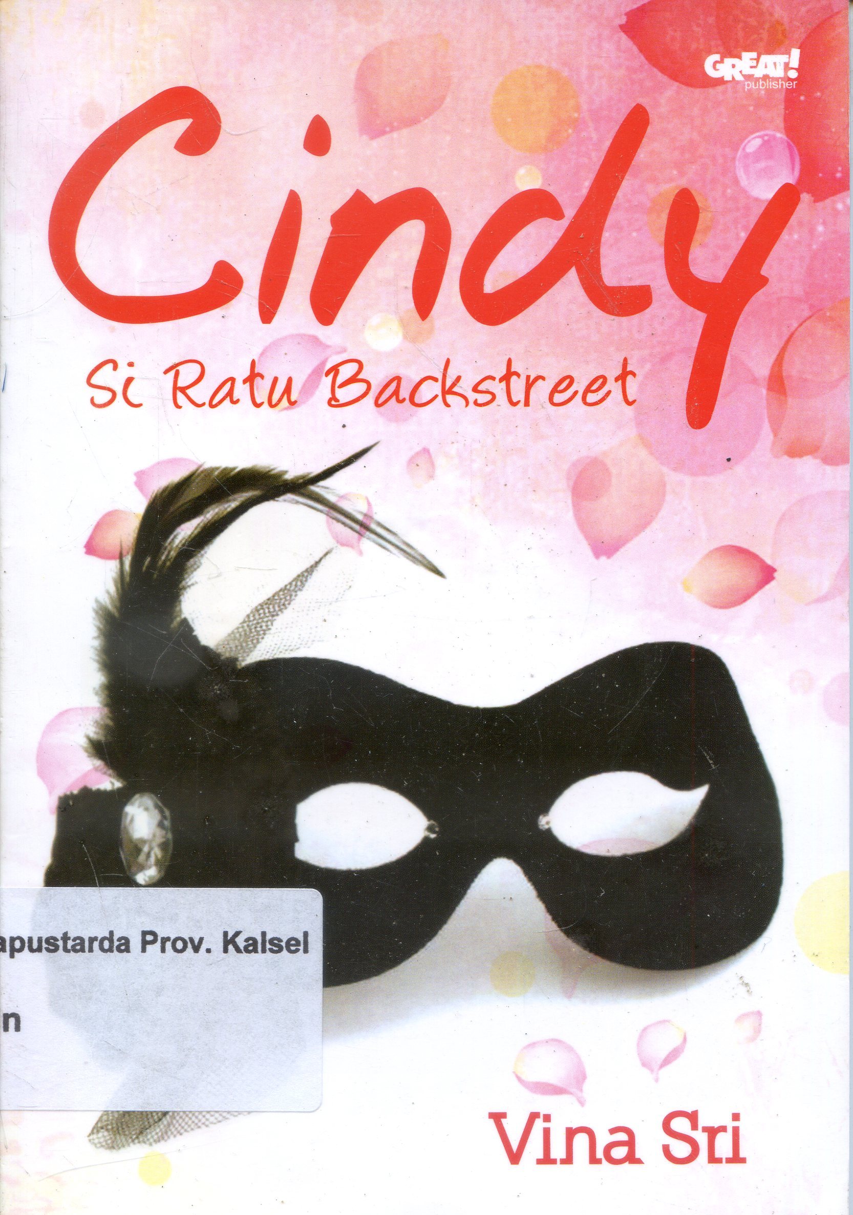 Cover Cindy : Si ratu backstreet / Vina Sry / Nurjannah Intan