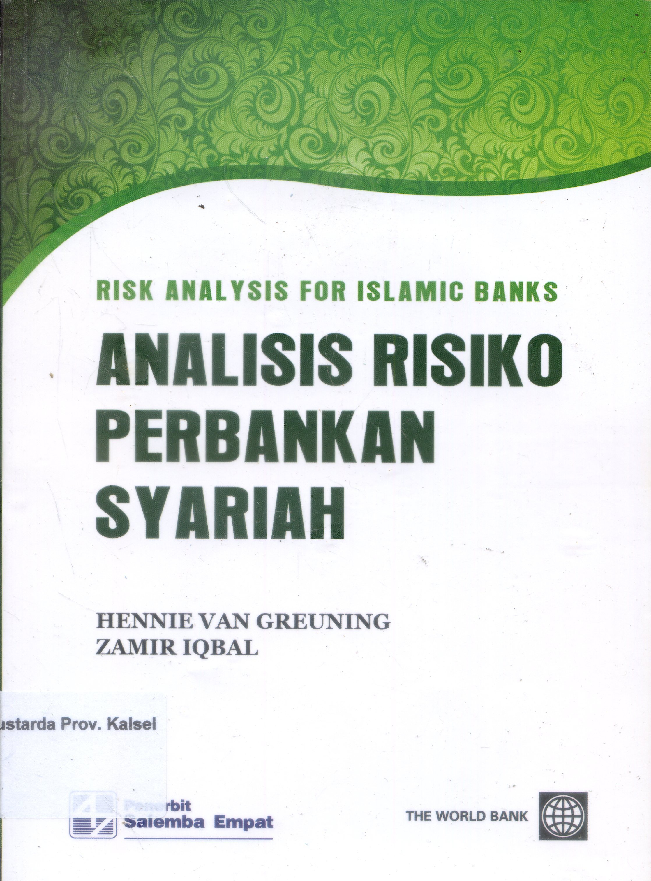 Cover Analisis Risiko Perbankan Syariah / Hennie Van Greuning, Zamir Iqbal ; Penerjemah Yulianti Abbas