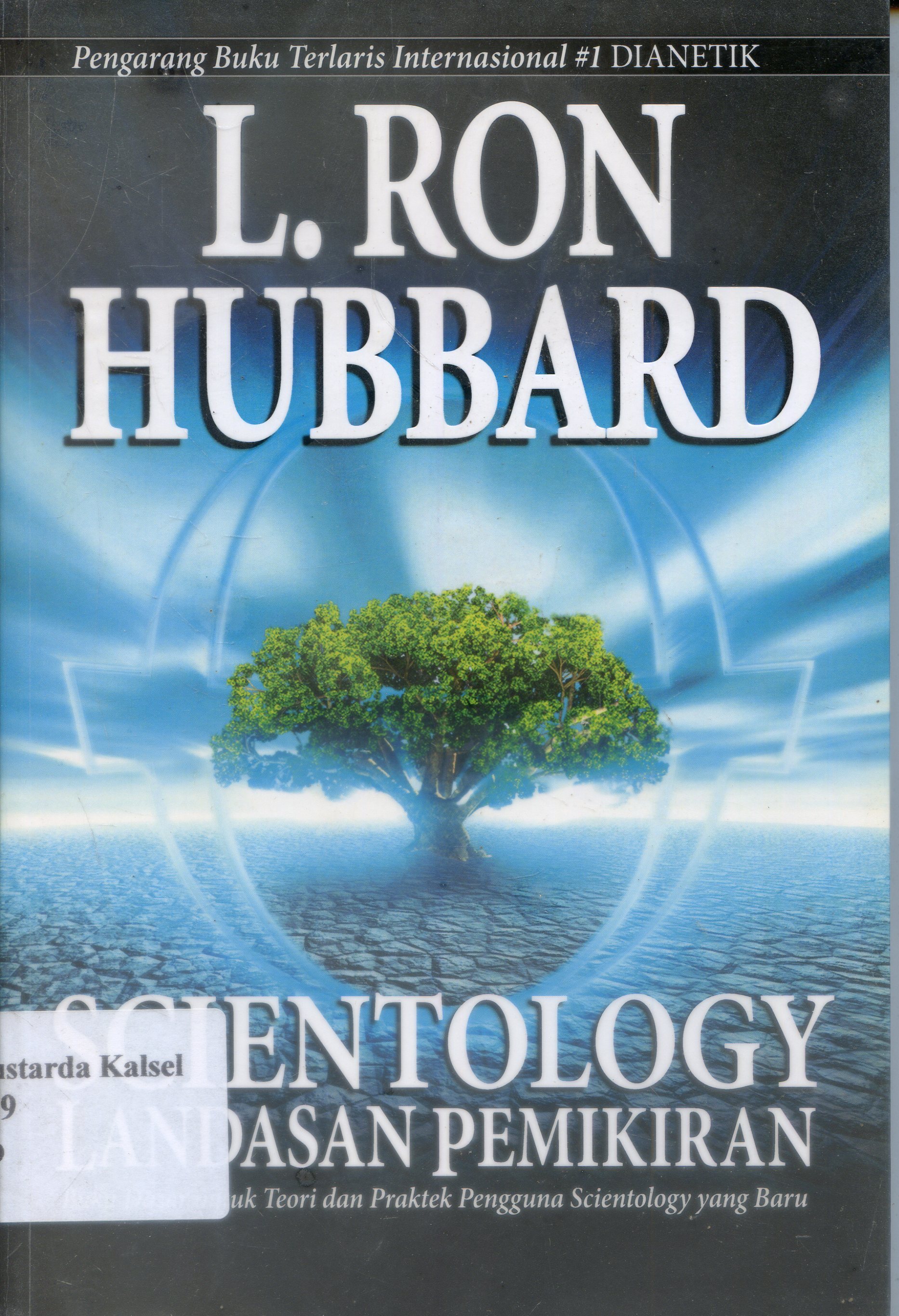 Cover Scientology : Landasan pemikiran/ Ron. Hubbard