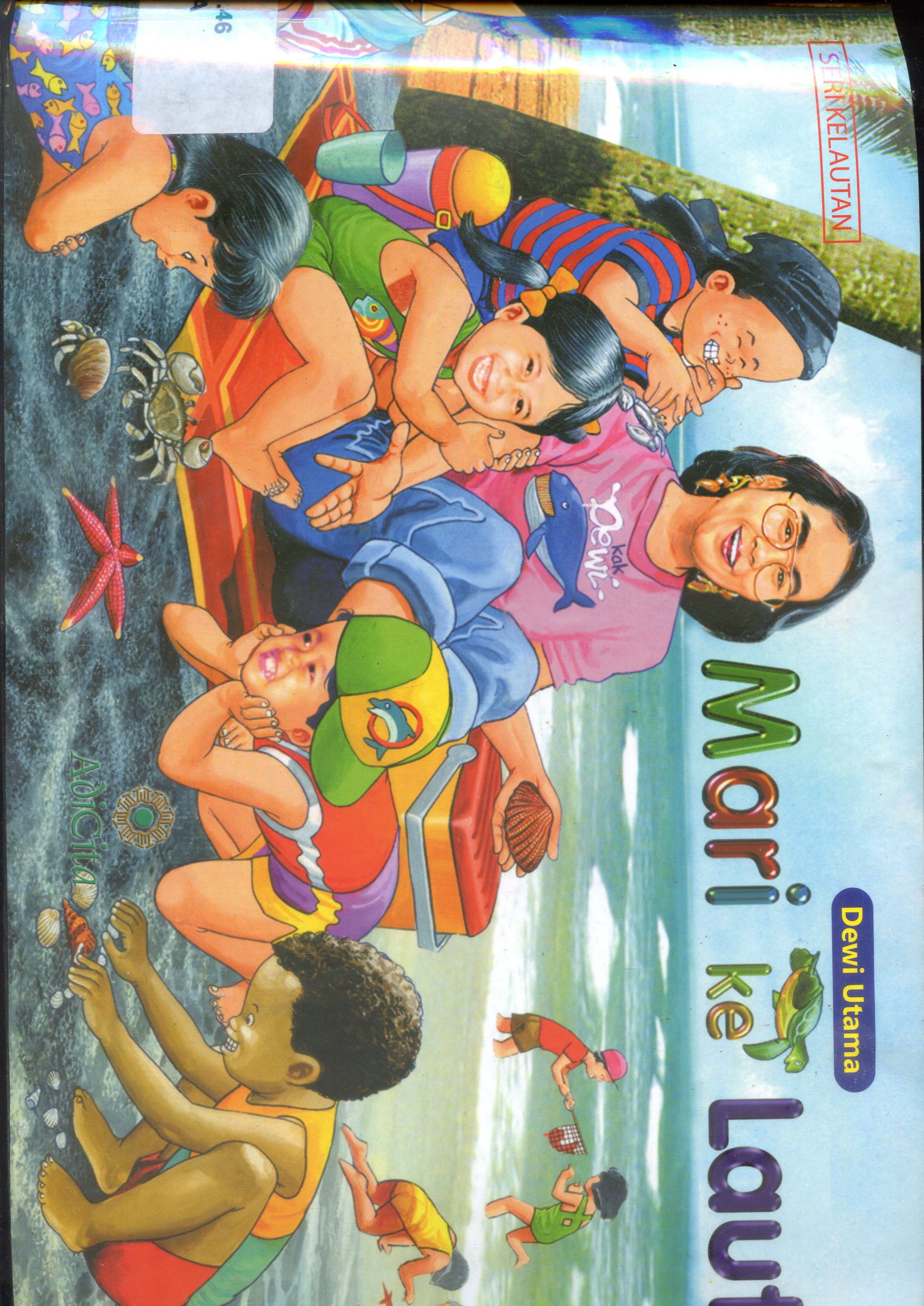 Cover Mari Ke Laut / Dewi Utami ; Editor, Mahyudin Al Mudra
