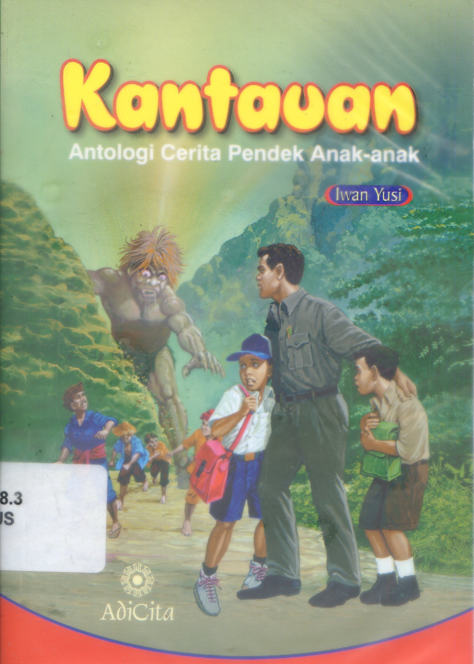 Cover Kantauan : Antologi cerita pendek anak-anak / Iwan yusi ; Editor, Hermawan H. Nugroho