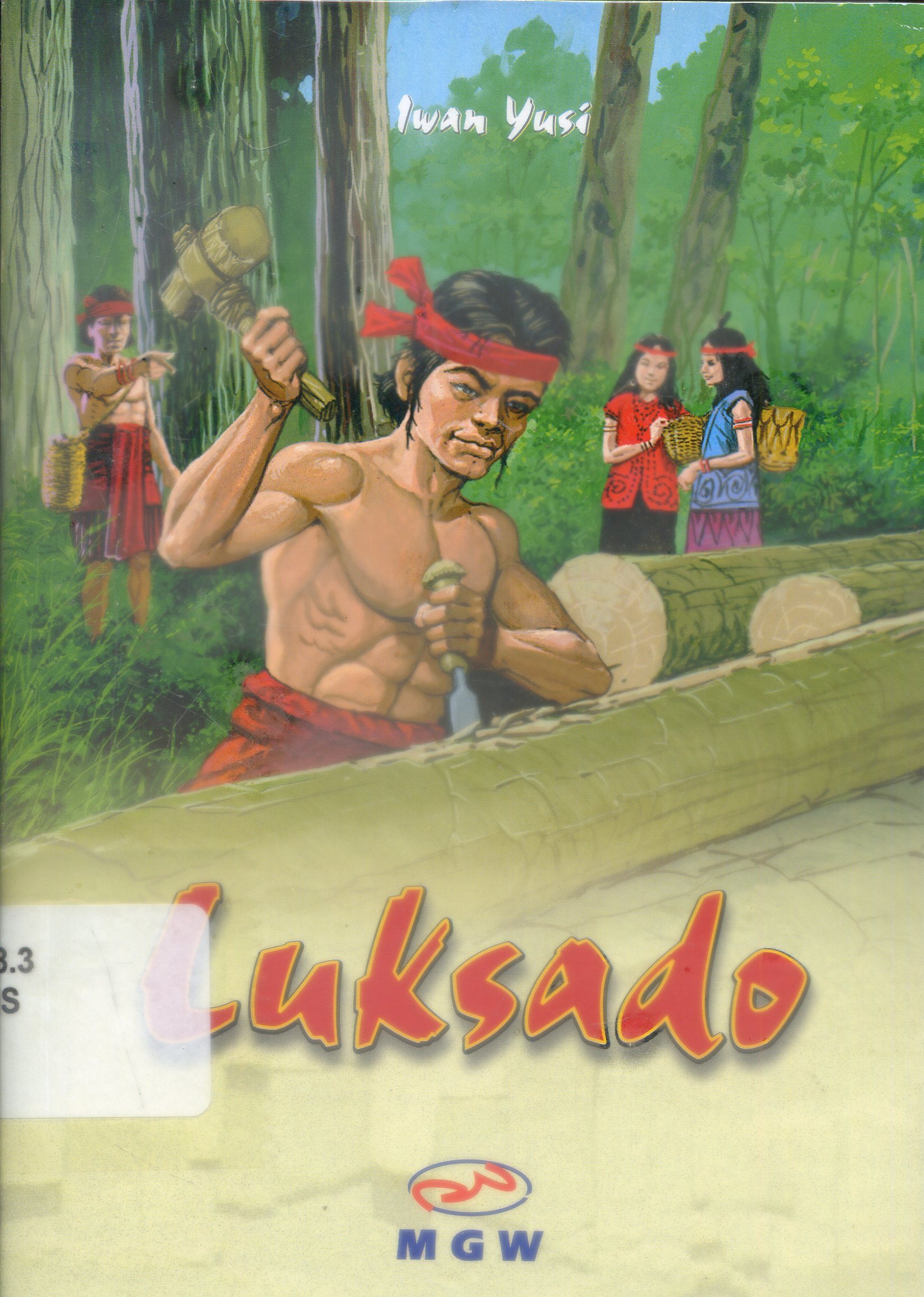 Cover Luksado : Antologi cerita pendek anak-anak / Iwan yusi ; Editor, Hermawan H. Nugroho