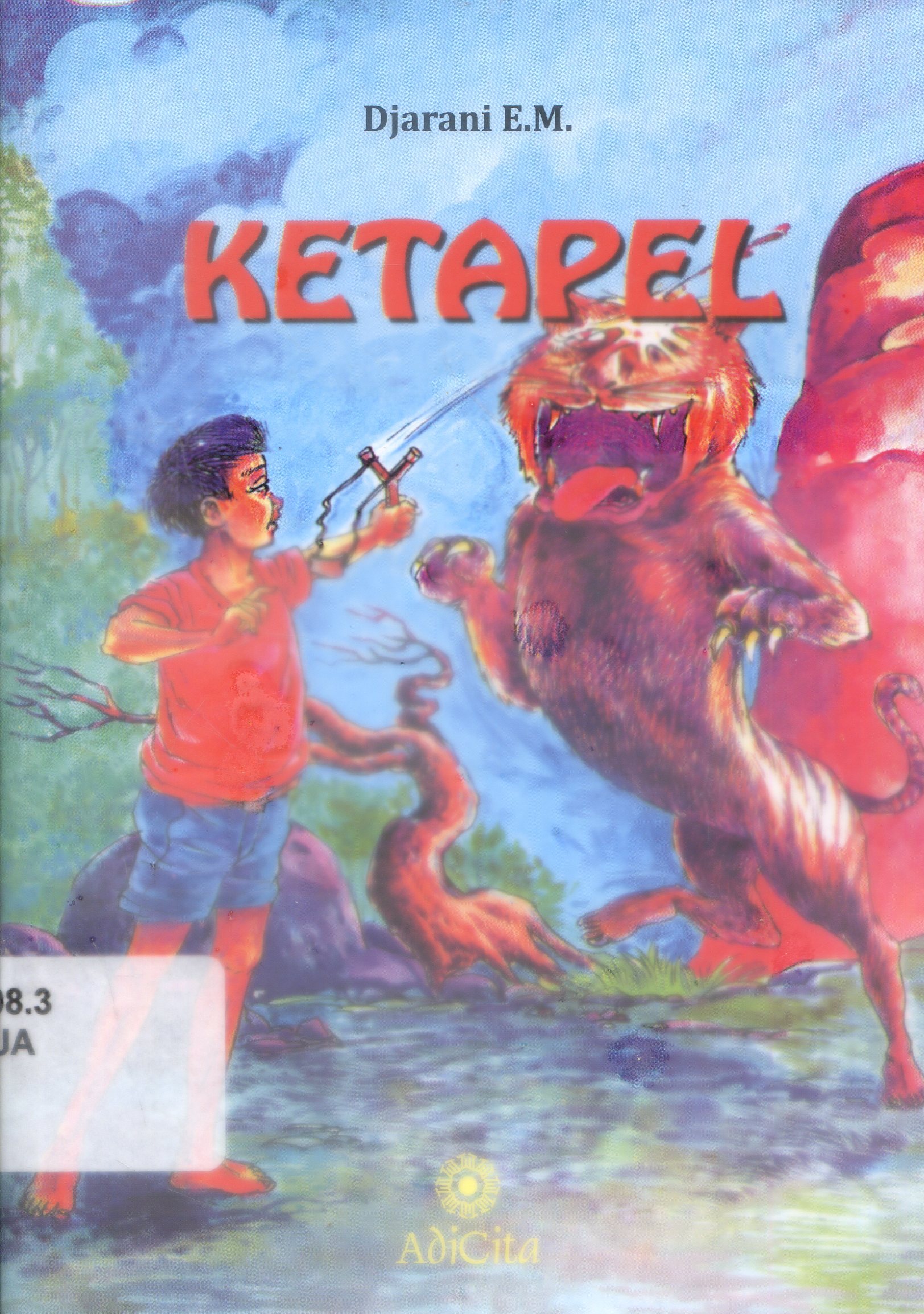 Cover Ketapel / Lukas Atakasi ; Editor, Sjamsu Drajat