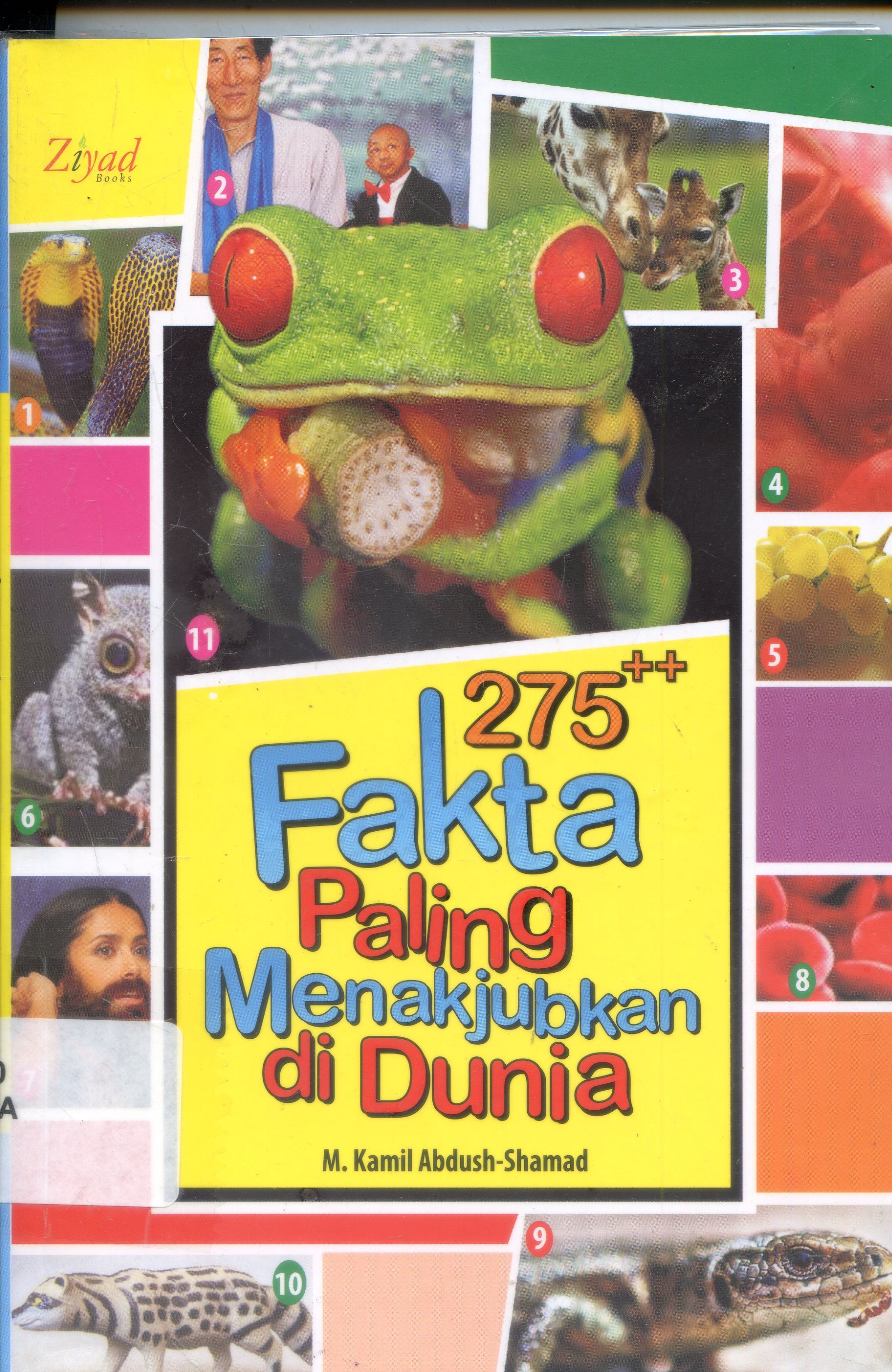 Cover Dua ratus tujuh lima Fakta paling menakjubkan di dunia / Kamil Abdush Shamad ; Penerjemah, Lutfi Chakim, Editor, Muhammad Kamil