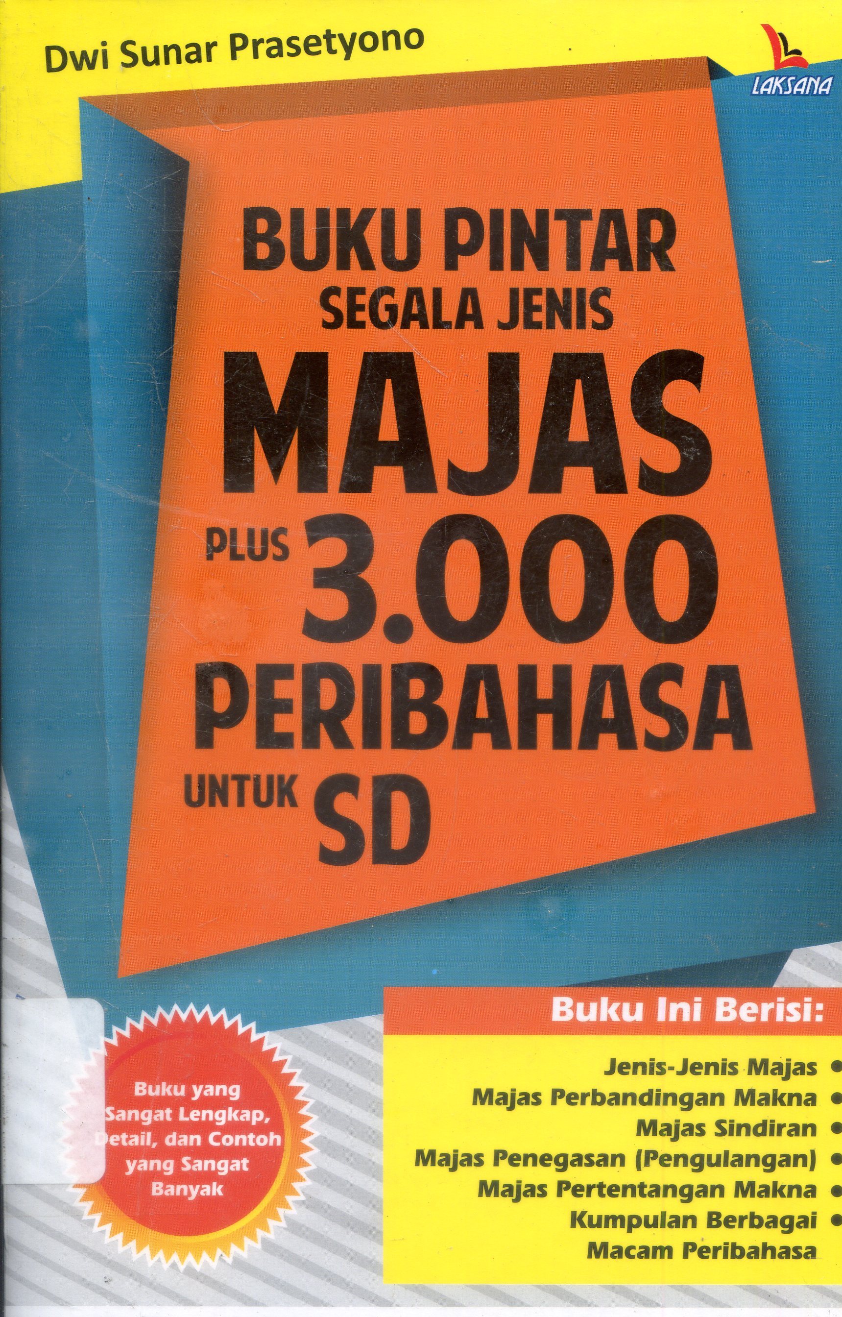 Cover Buku Pintar segaja jenis majas SD/ Sunar Prasetyono ; Editor, Putri Erine Nareswati