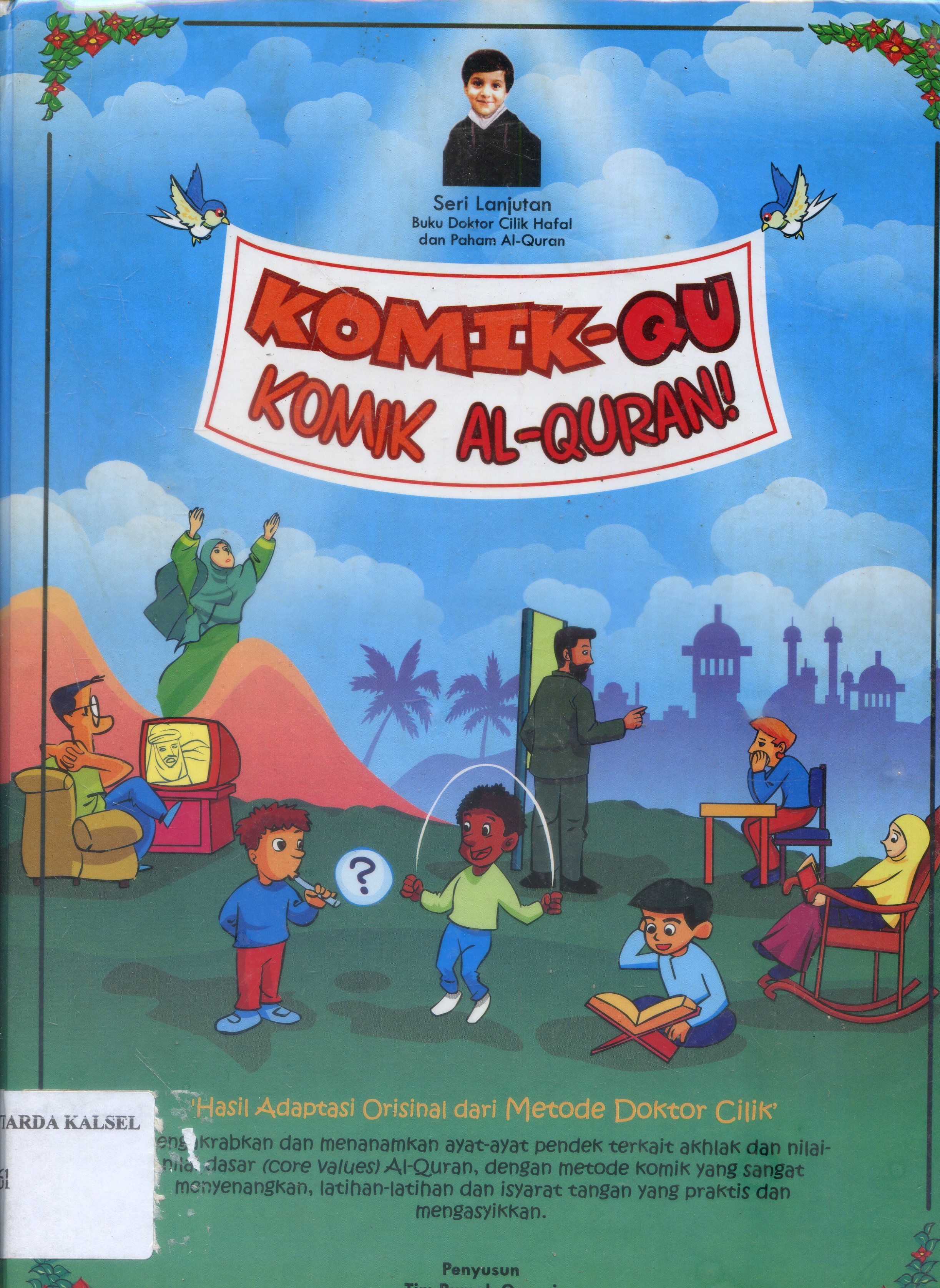 Cover Komik-qu Komik al-quran / Tim Rumah Qurani ; Editor, Fani Aprina