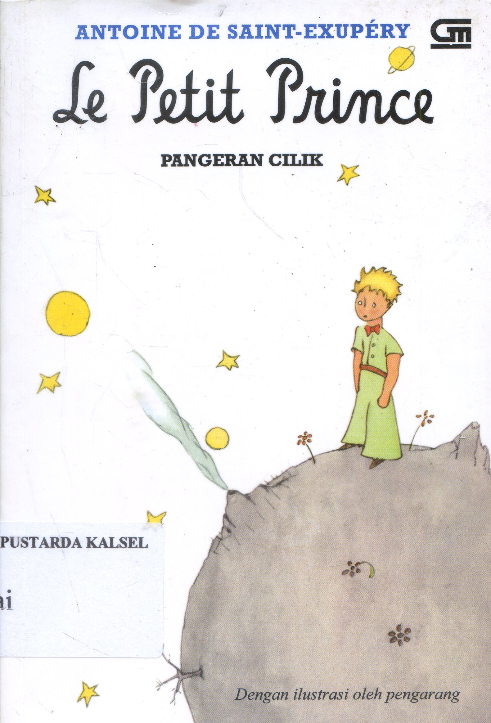 Cover Pangeran Cilik / Antoine De Saint-Exupery ; Diterjemahkan, Henri Chambert-Loir