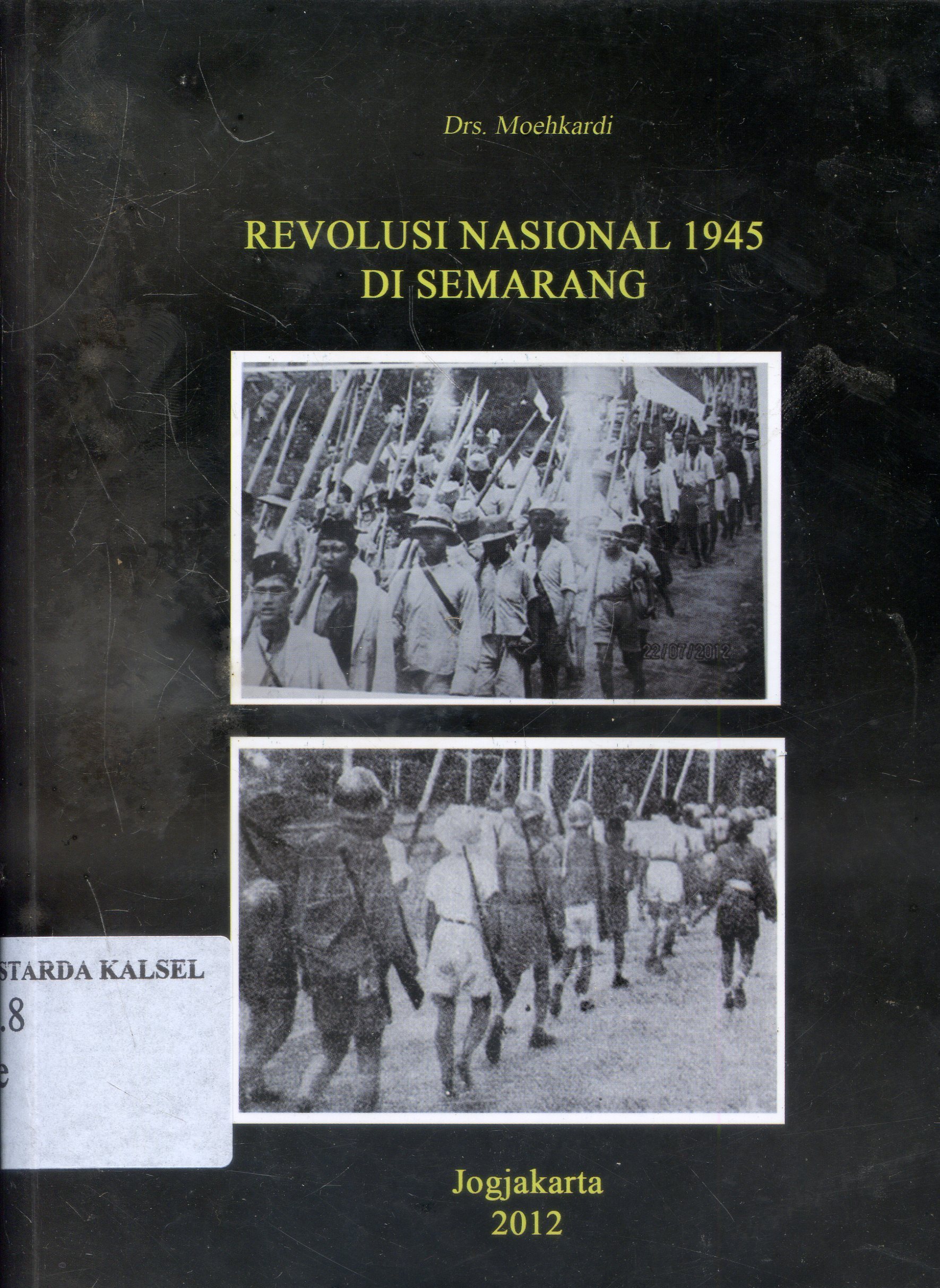 Cover REvolusi Nasional 1945 di Semarang / Moekardi