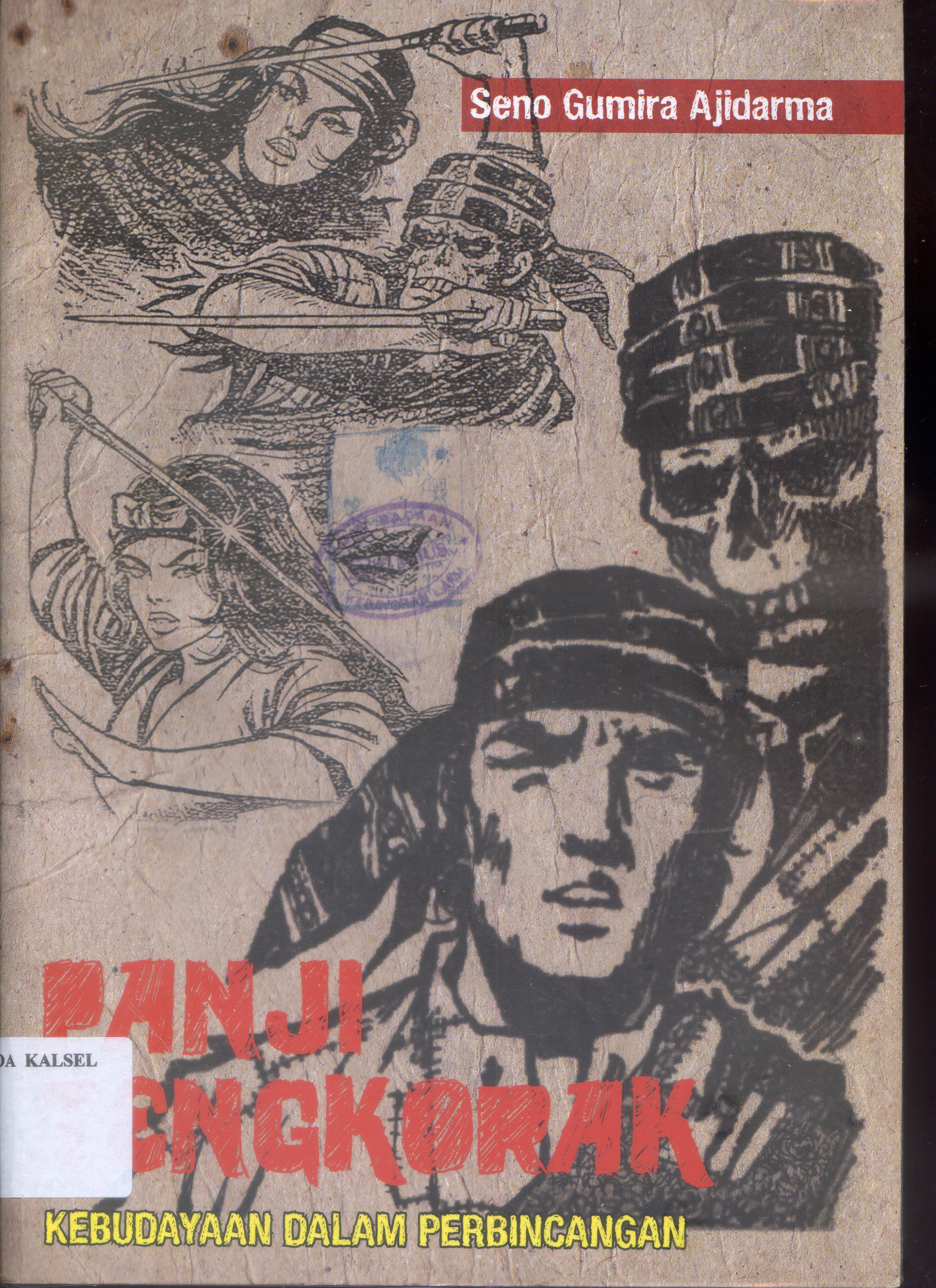 Cover Panji Tengkorak : Kebudayaan Dalam Perbincangan / Seno Gumira Ajidarma ; Penyunting, Christina M. Udiani