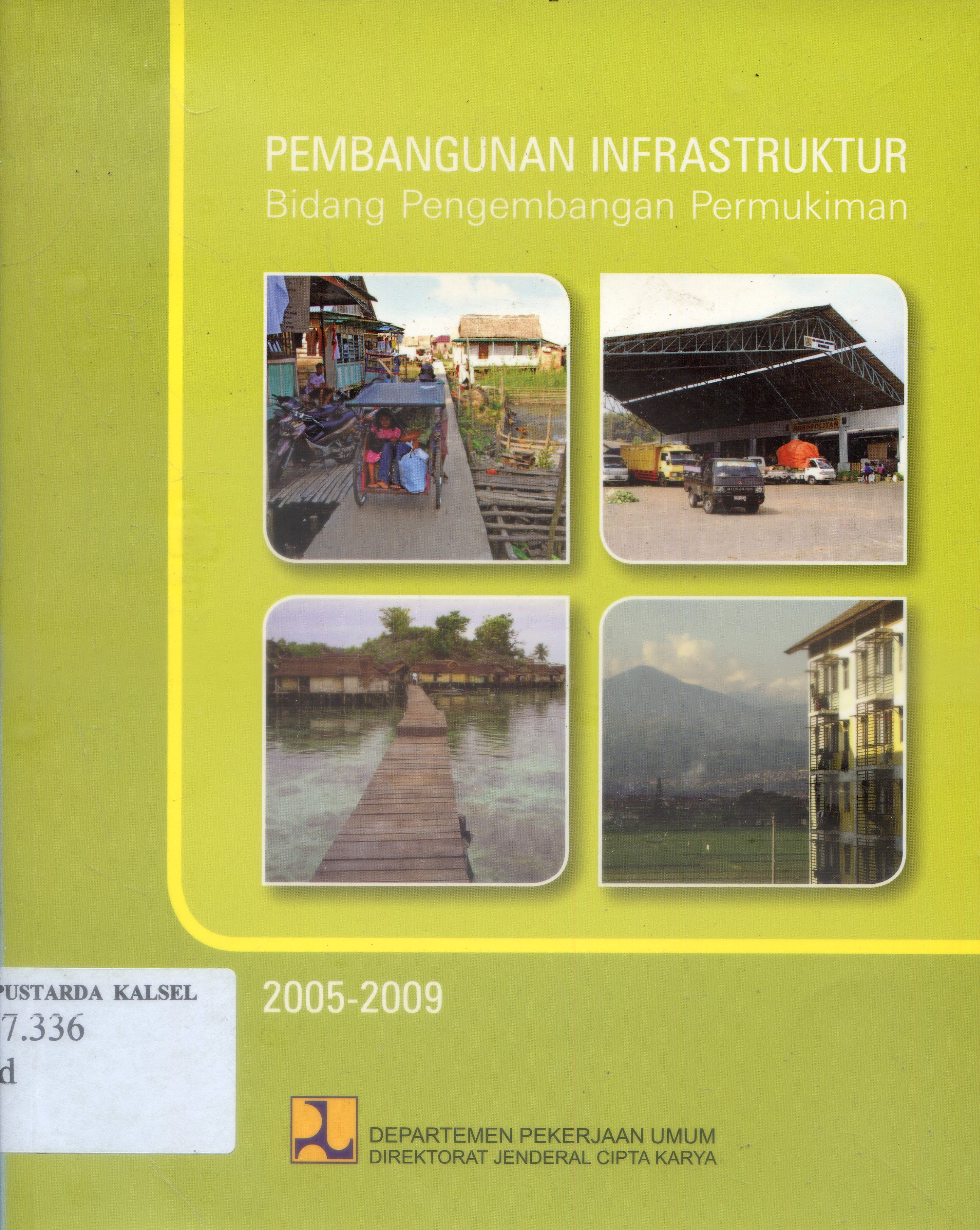 Cover Pembangunan Infrastruktur / Budi Yuwono, Guratno Hartono ; Editor, Sumirat/ Budi Yuwono, Guratno Hartono