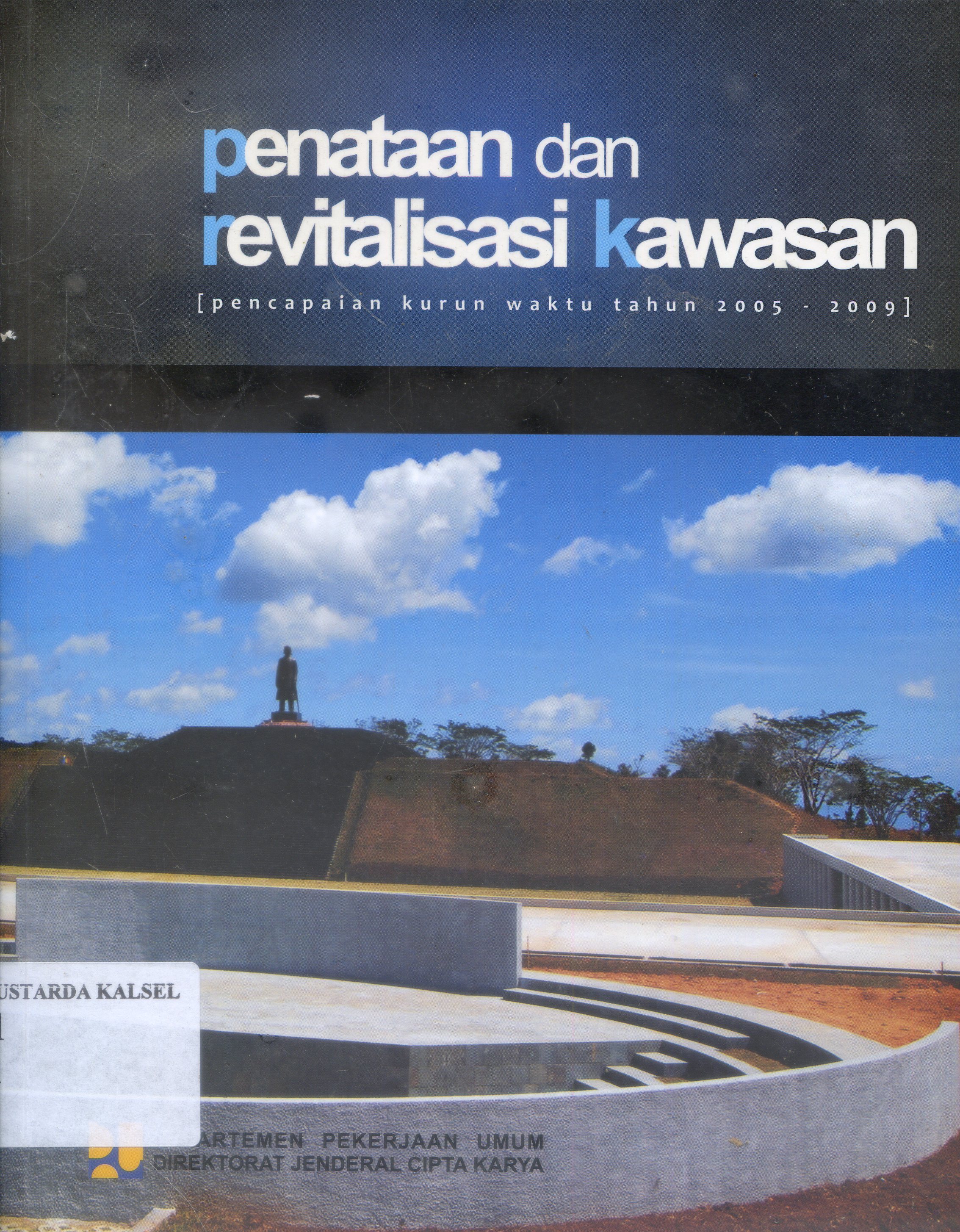 Cover Penataan dan revitalisasi Kawasan / Budi Yuwono, Guratno Hartono ; Editor, Sumirat/ Budi Yuwono, Guratno Hartono