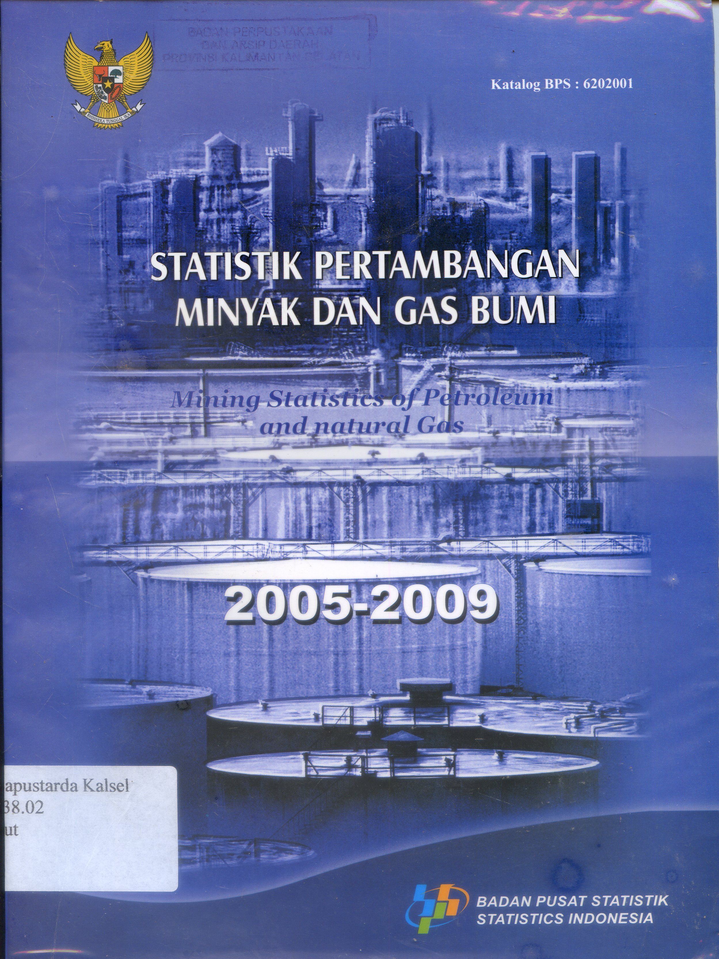 Cover Statistik Pertambangan Minyak dan gas / Tuti Mayawati ; Editor, Ibnu Sabilil, Edi Prawoto